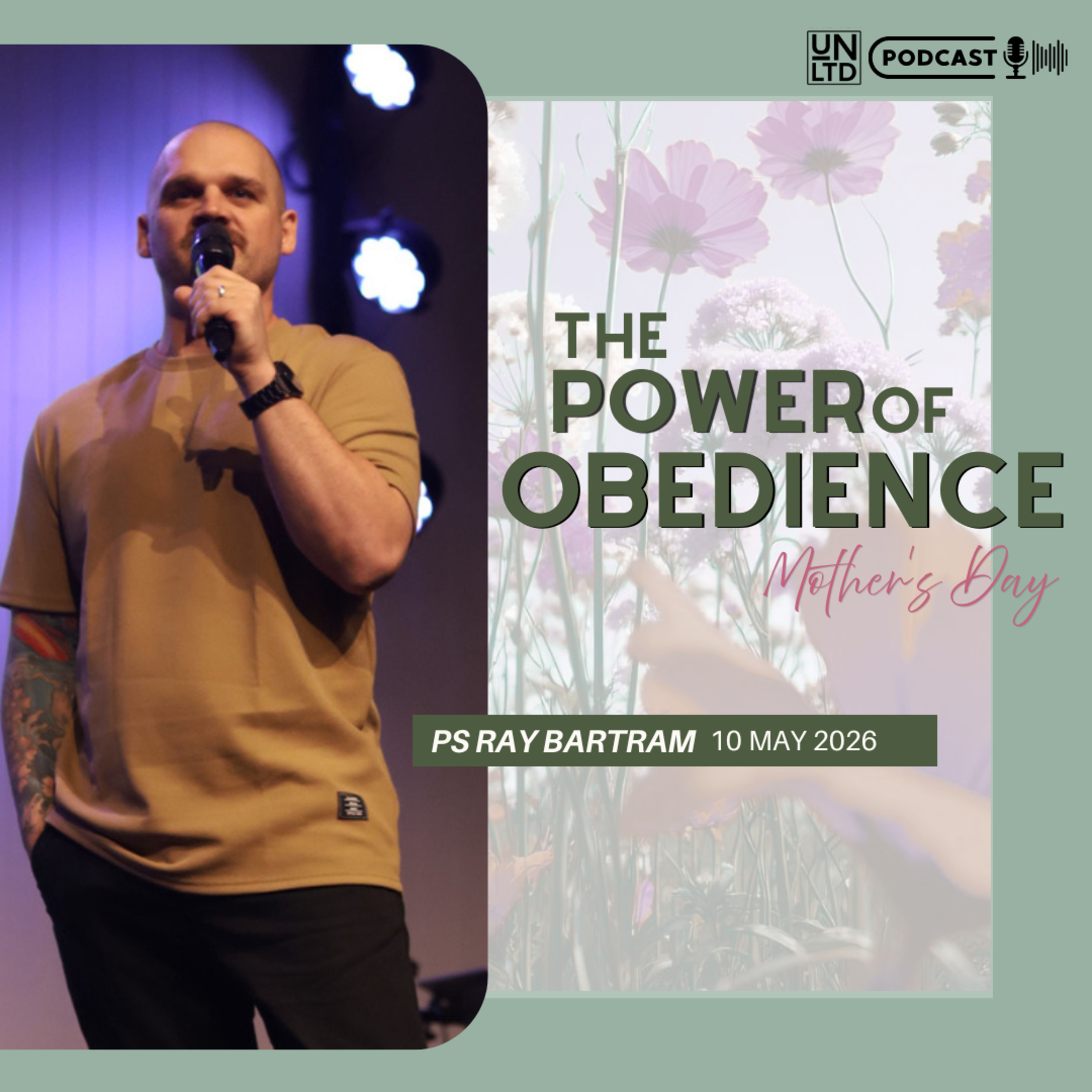 The Power of Obedience with Ps. Ray Bartram | 10 5 2026 | Mother's Day episode artwork