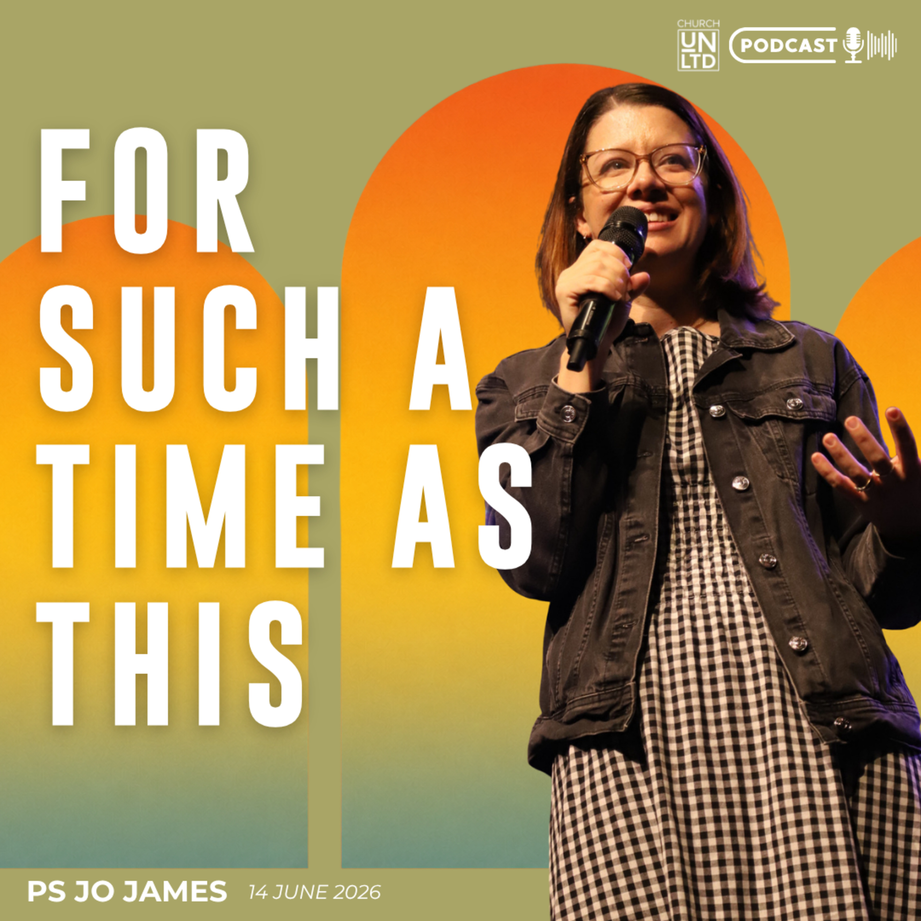 For Such A Time As This with Ps. Jo James | 14 6 2026 | AM episode artwork