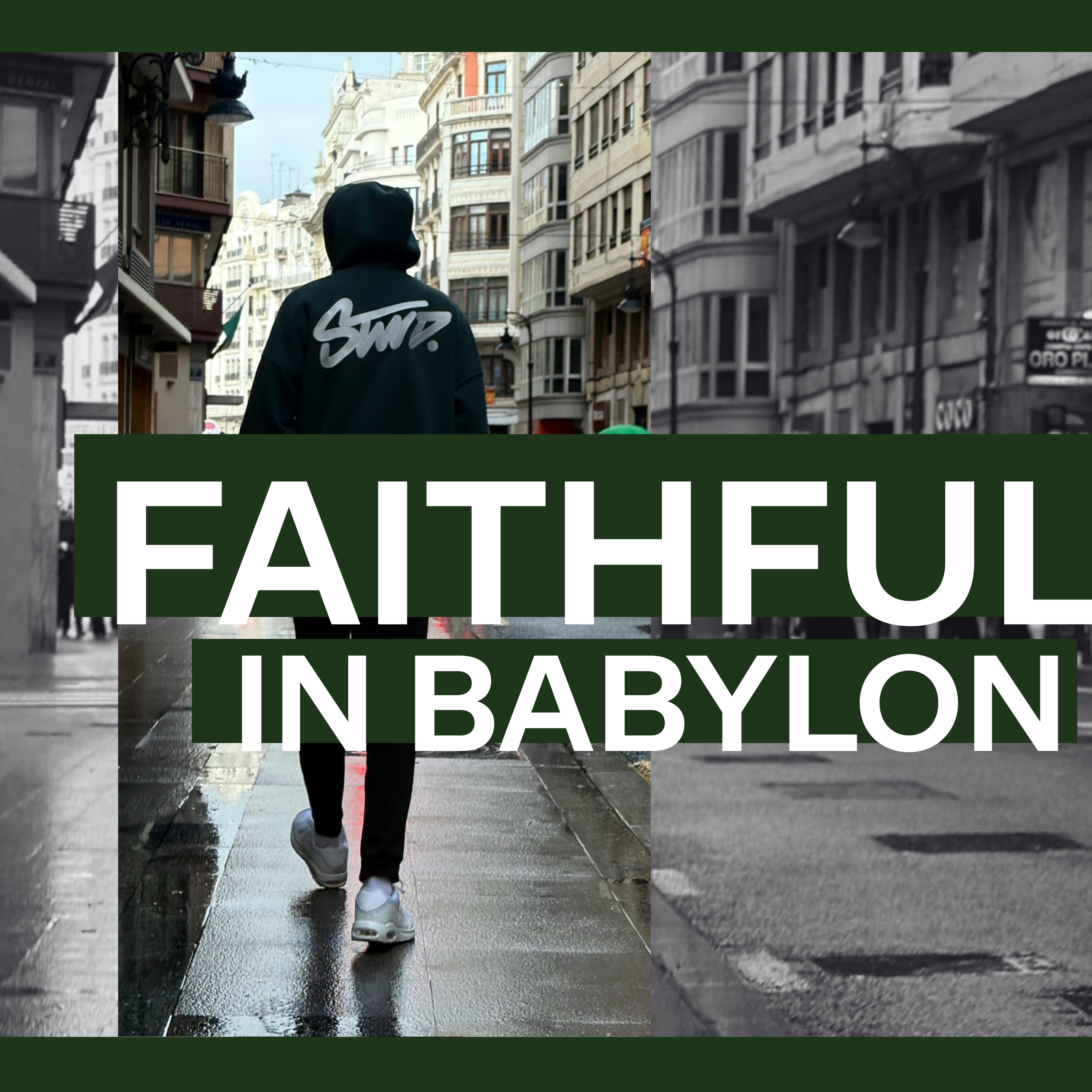 Faithful in Babylon | The Truth About Power episode artwork