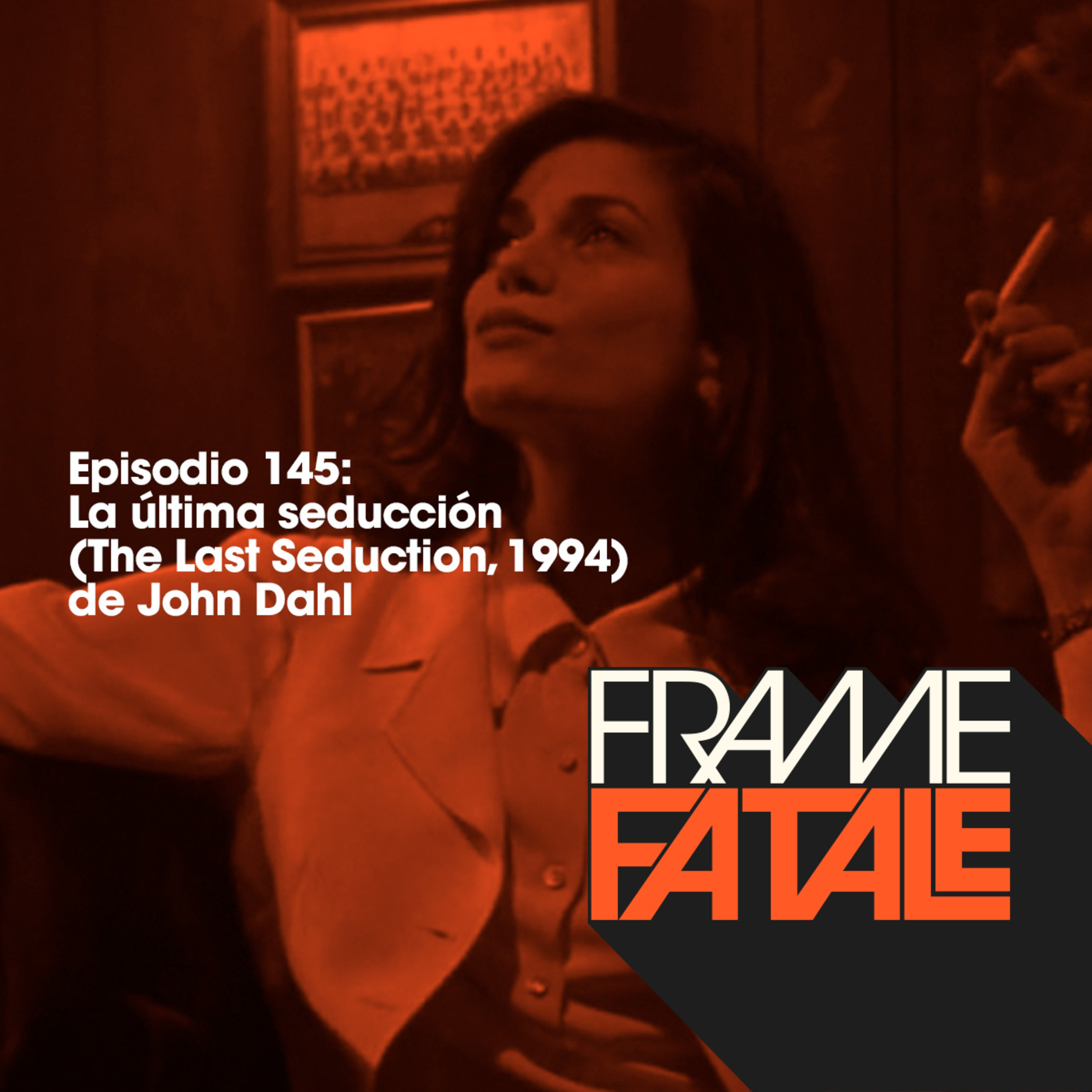145: La última seducción 