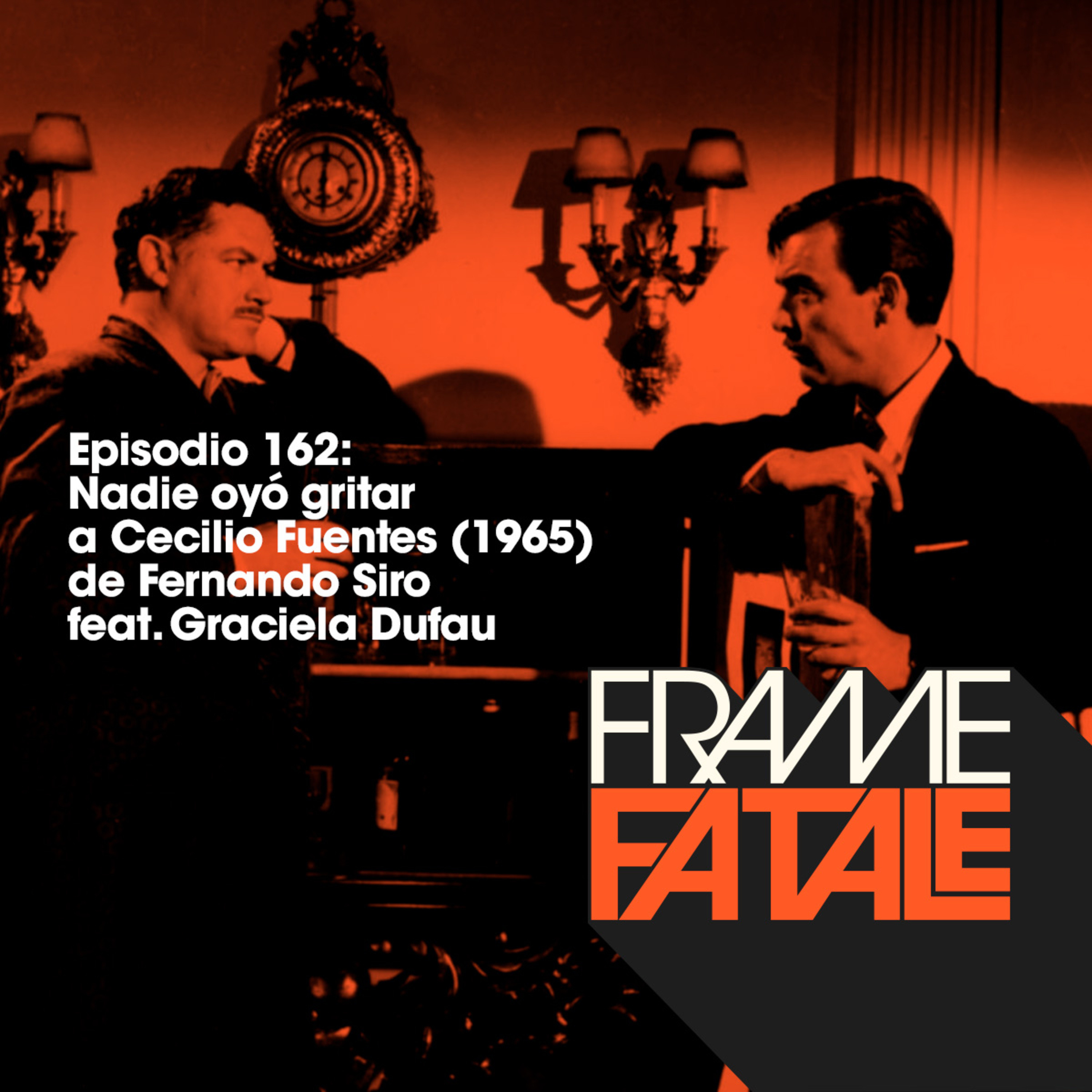 162: Nadie oyó gritar a Cecilio Fuentes