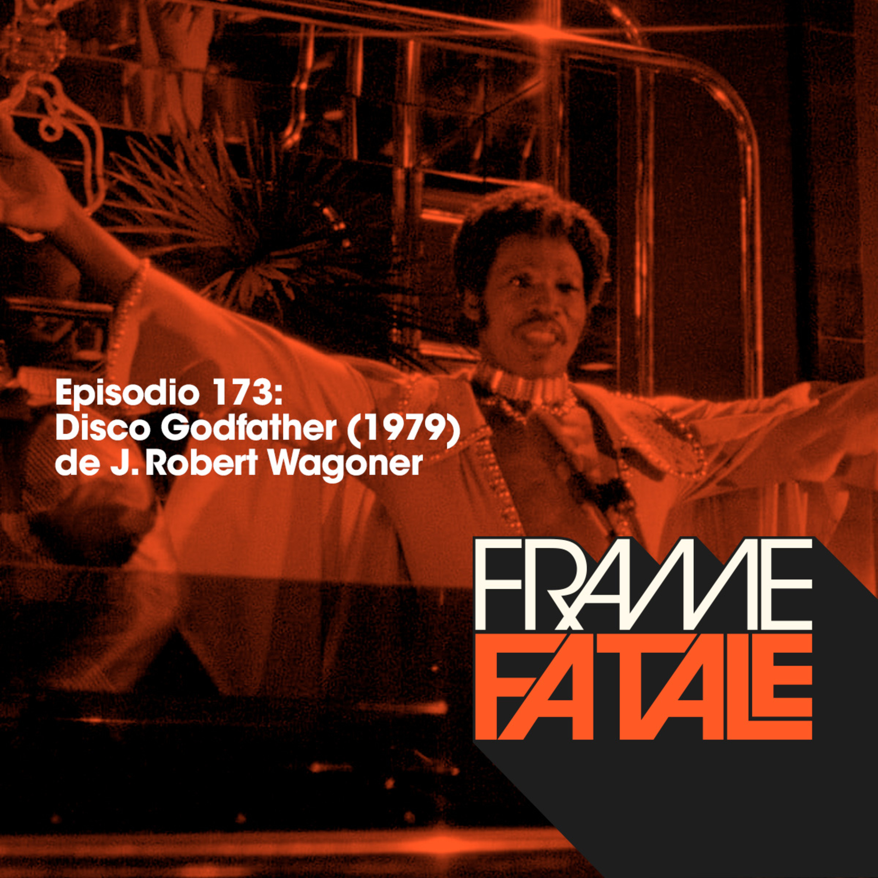 173: Disco Godfather
