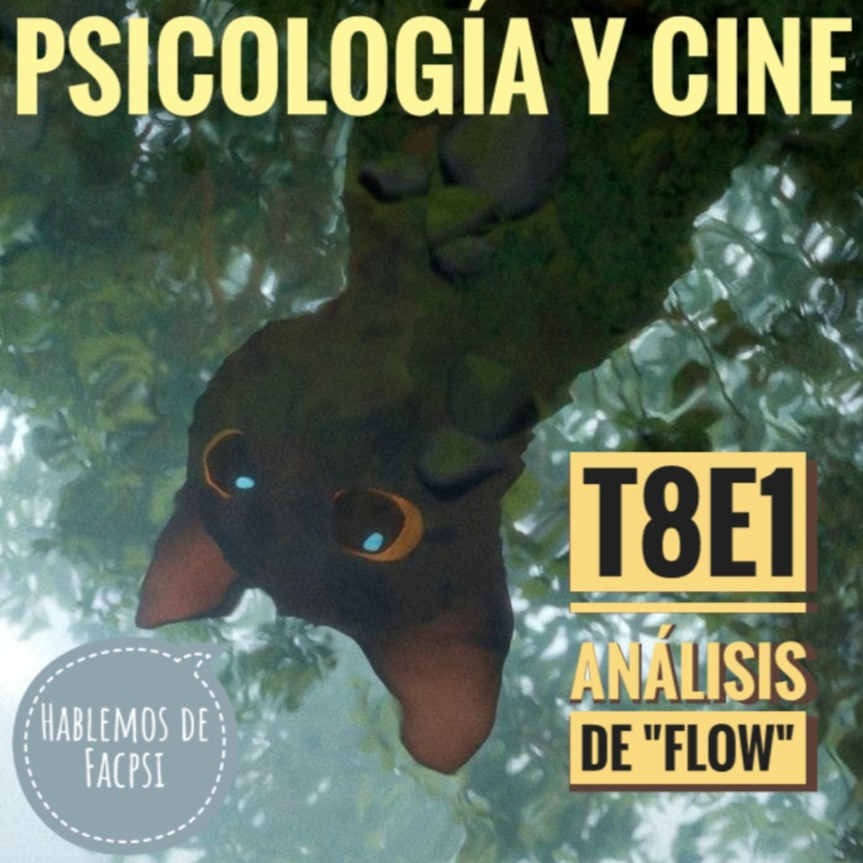 T8E1 Psicólogxs y Cineastas analizan la película "Flow" (Regi, Ángel, Bastian, Mariel y Yovas) episode artwork