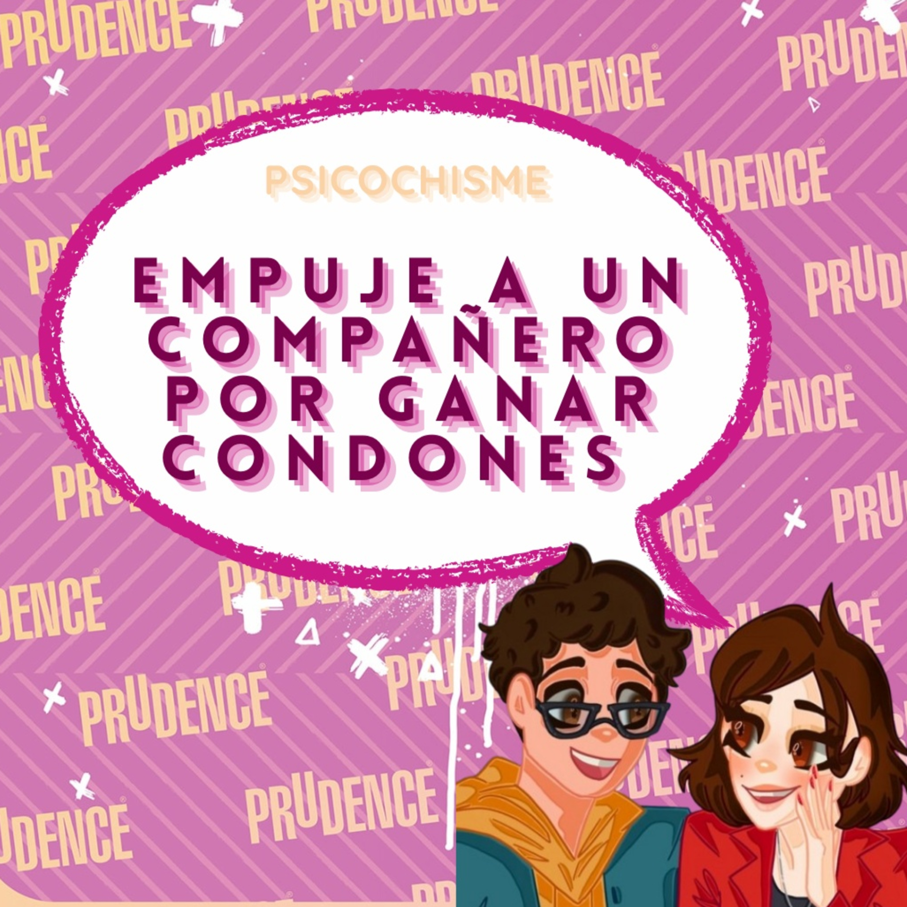 T8E3 Psicochisme - Empuje a un compañero para ganar unos condones (Ale, Sarahí) episode artwork