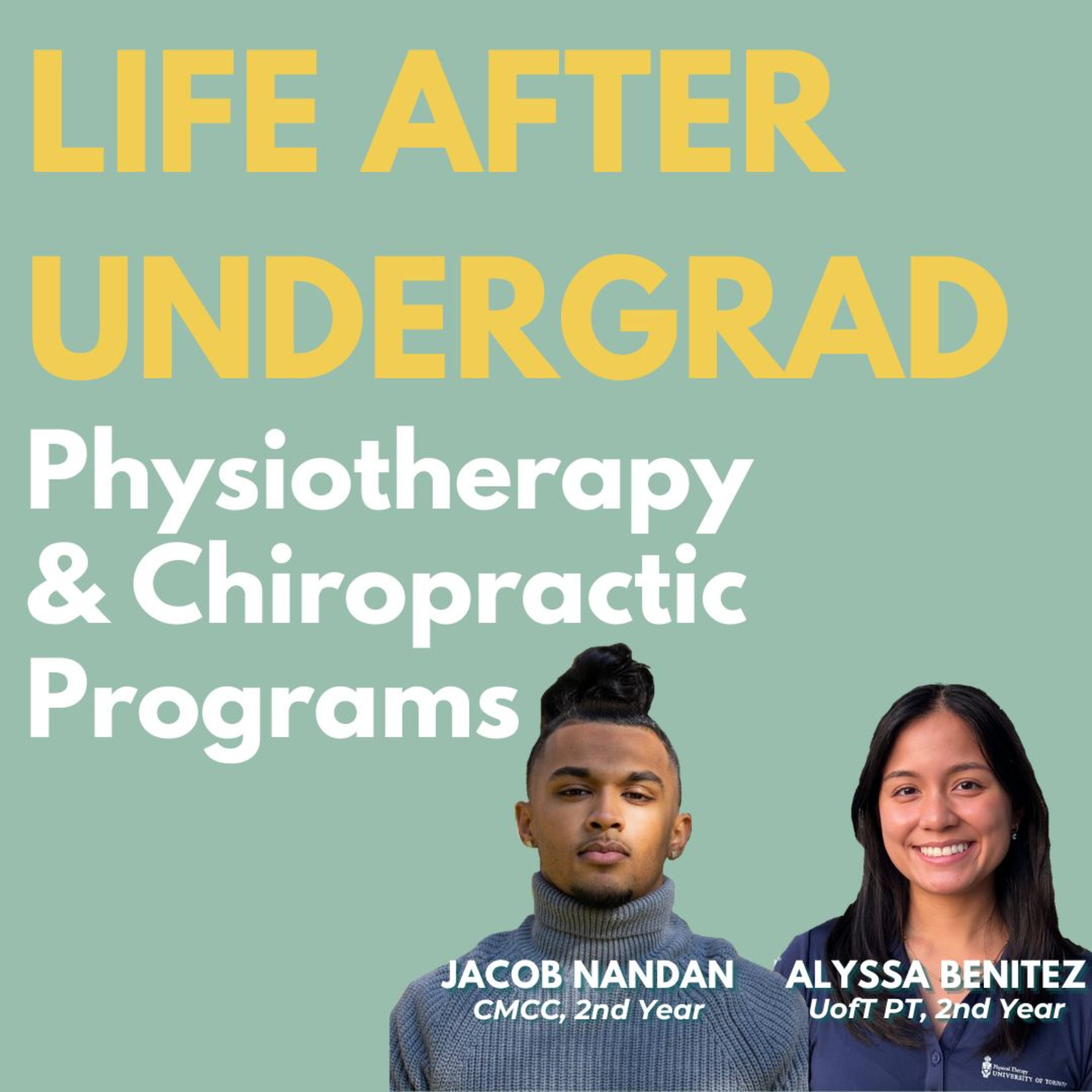 Life After Undergrad: Physiotherapy & Chiropractic Programs episode artwork