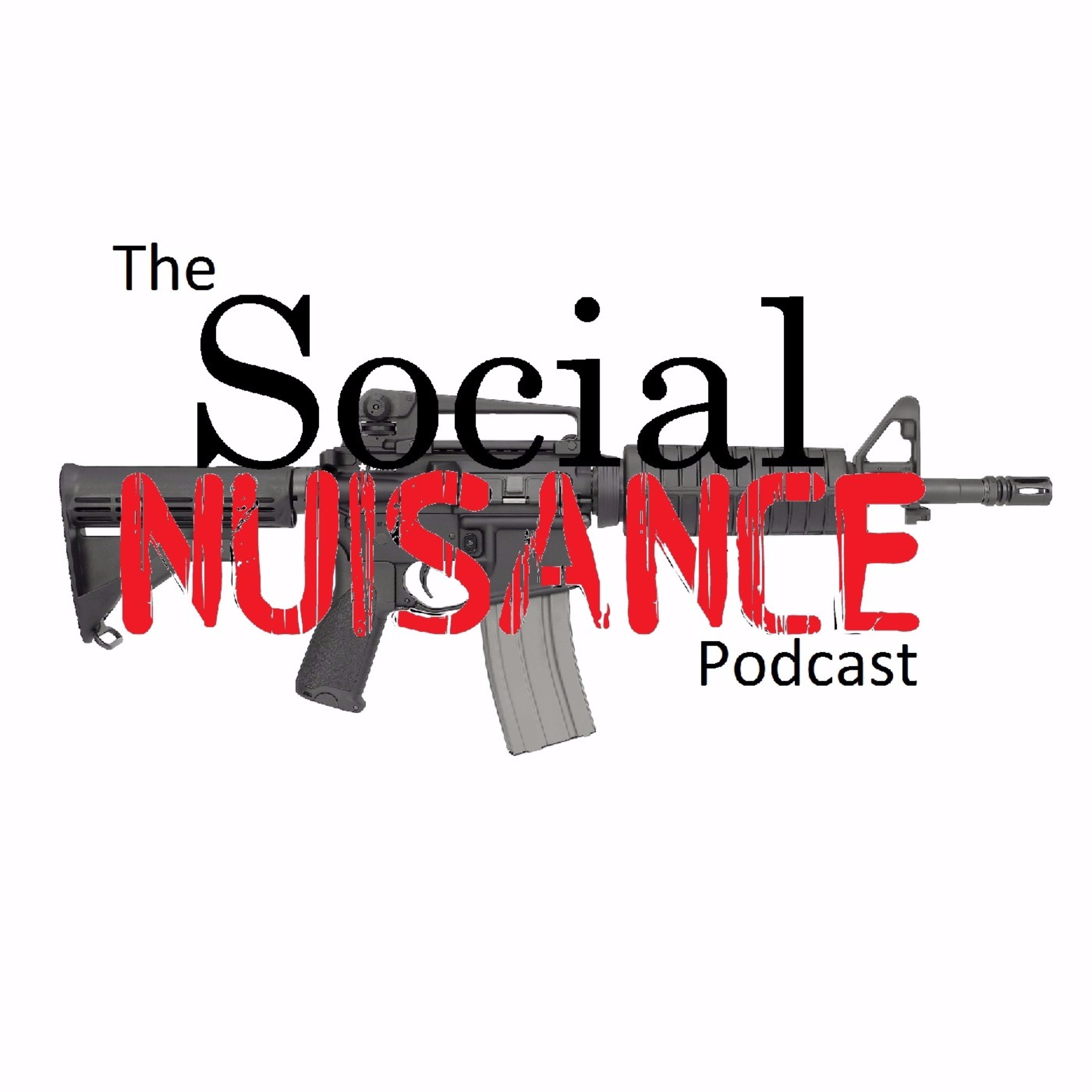 The Social Nuisance Podcast