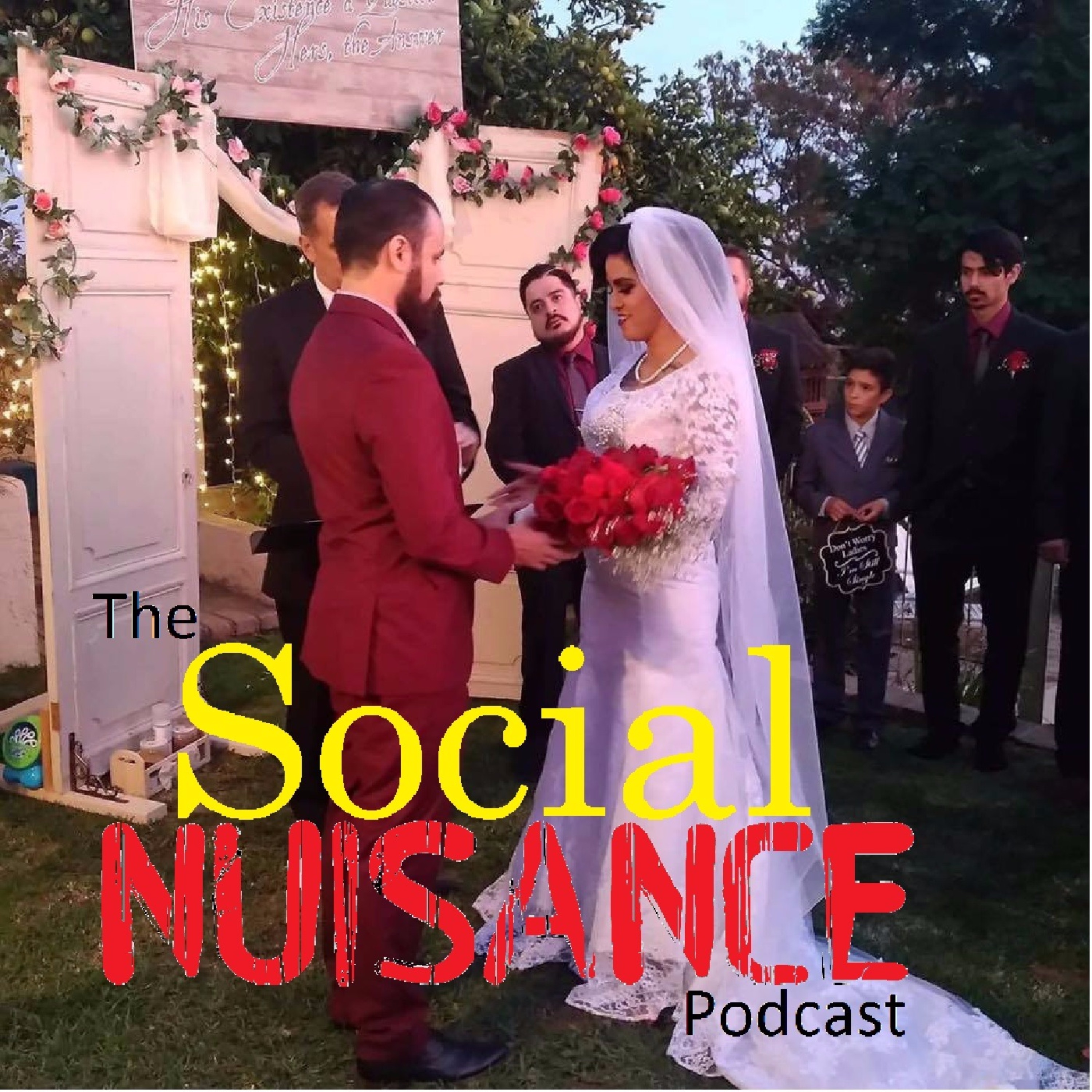 The Social Nuisance Podcast