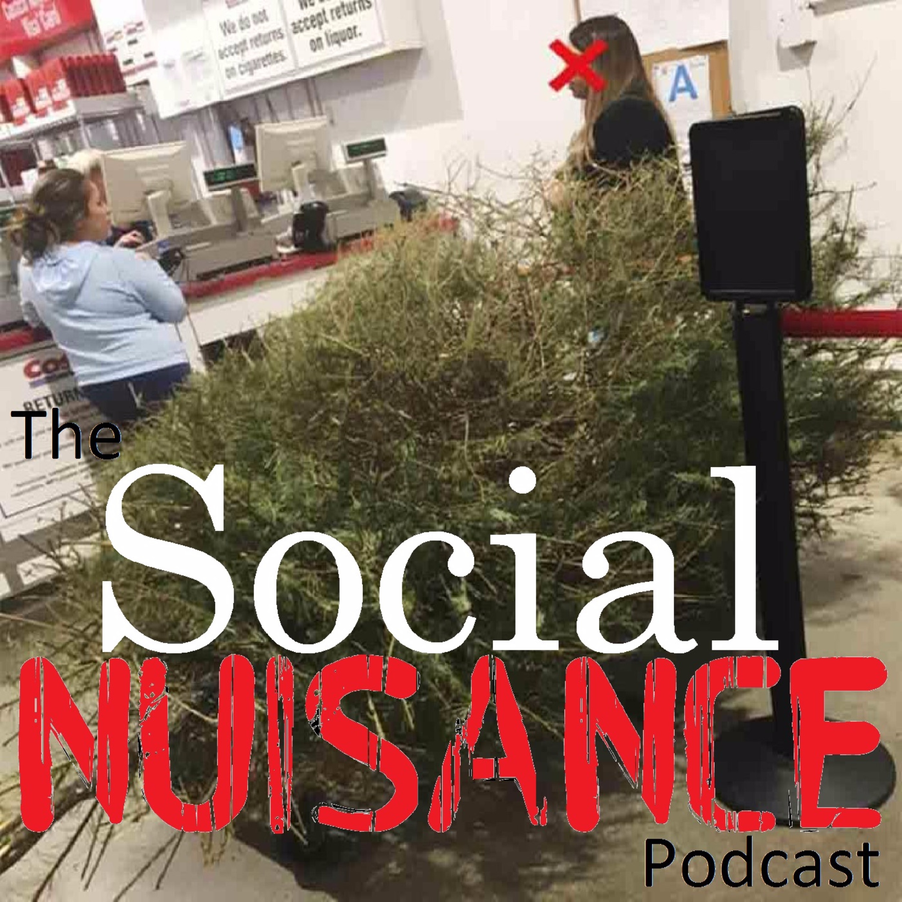 The Social Nuisance Podcast