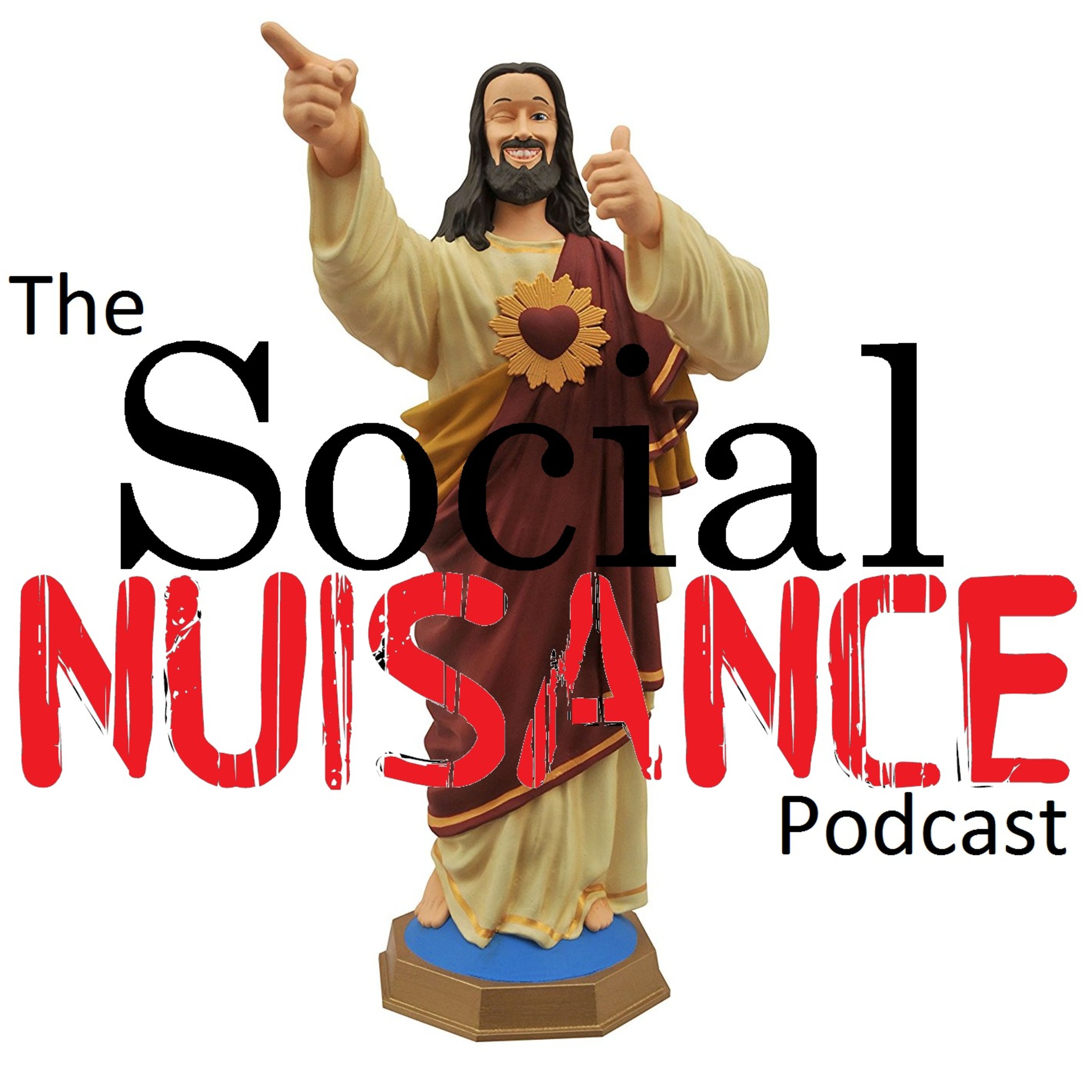 The Social Nuisance Podcast
