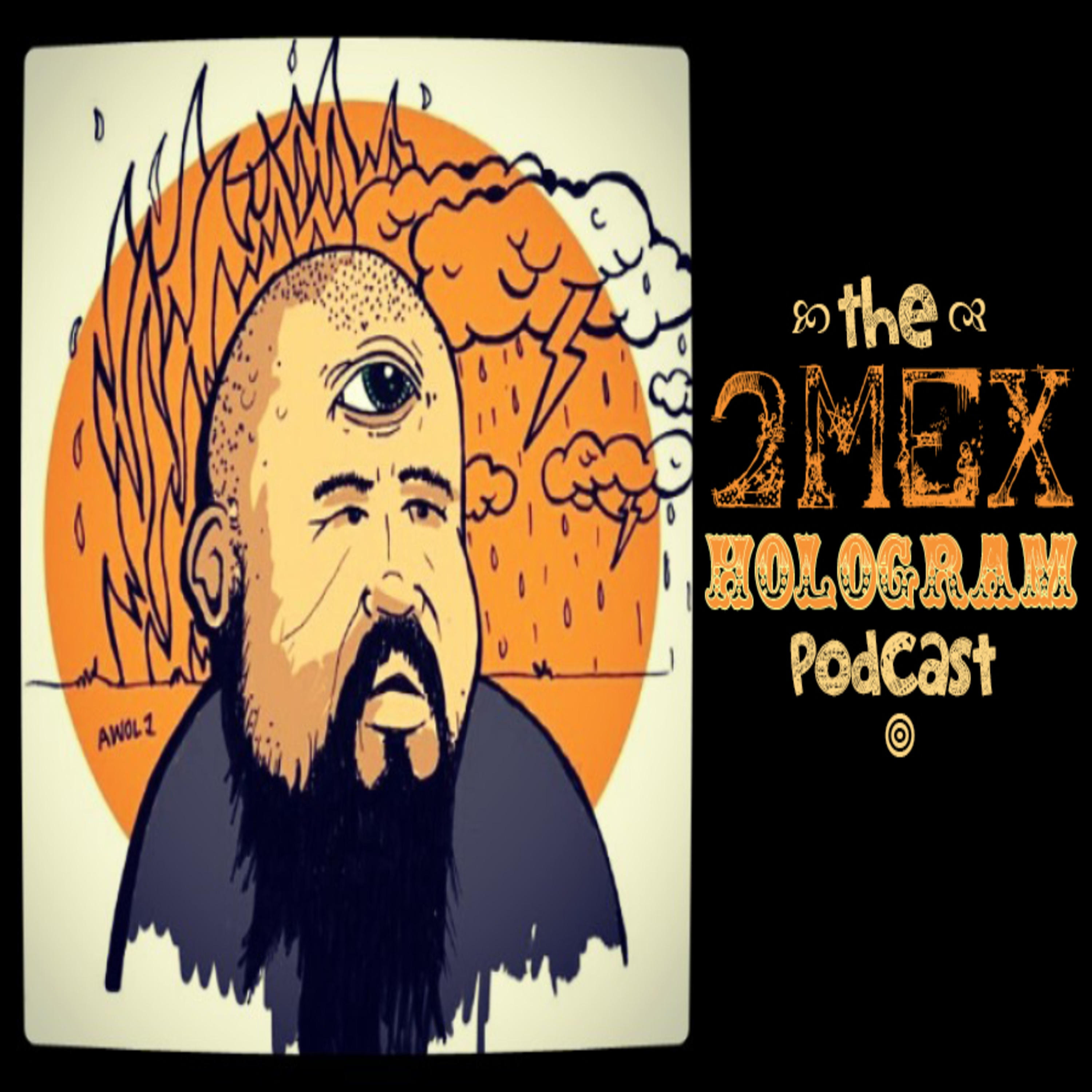 2Mex Hologram Podcast
