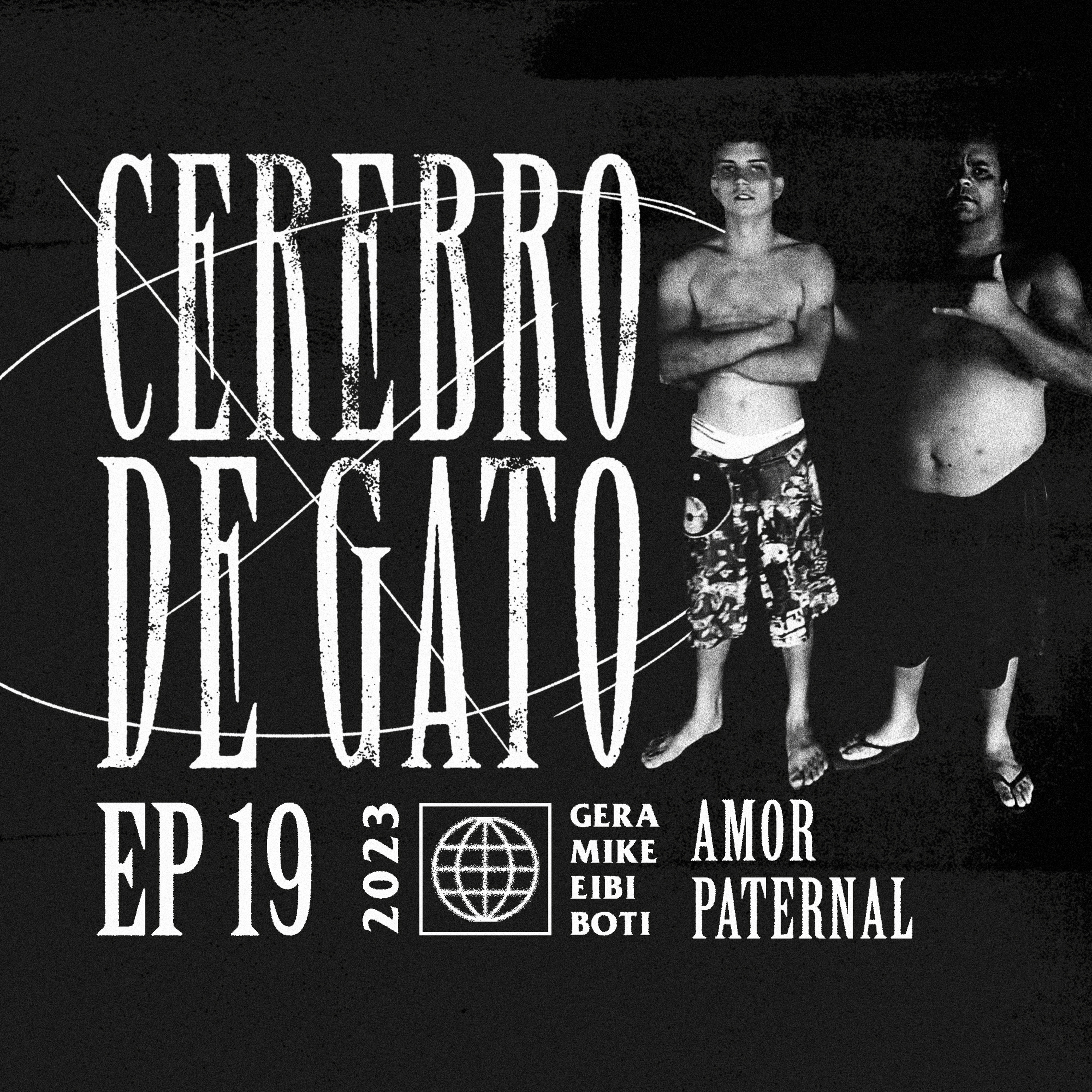 Cerebro De Gato - Episodio 19 - Amor Paternal episode artwork