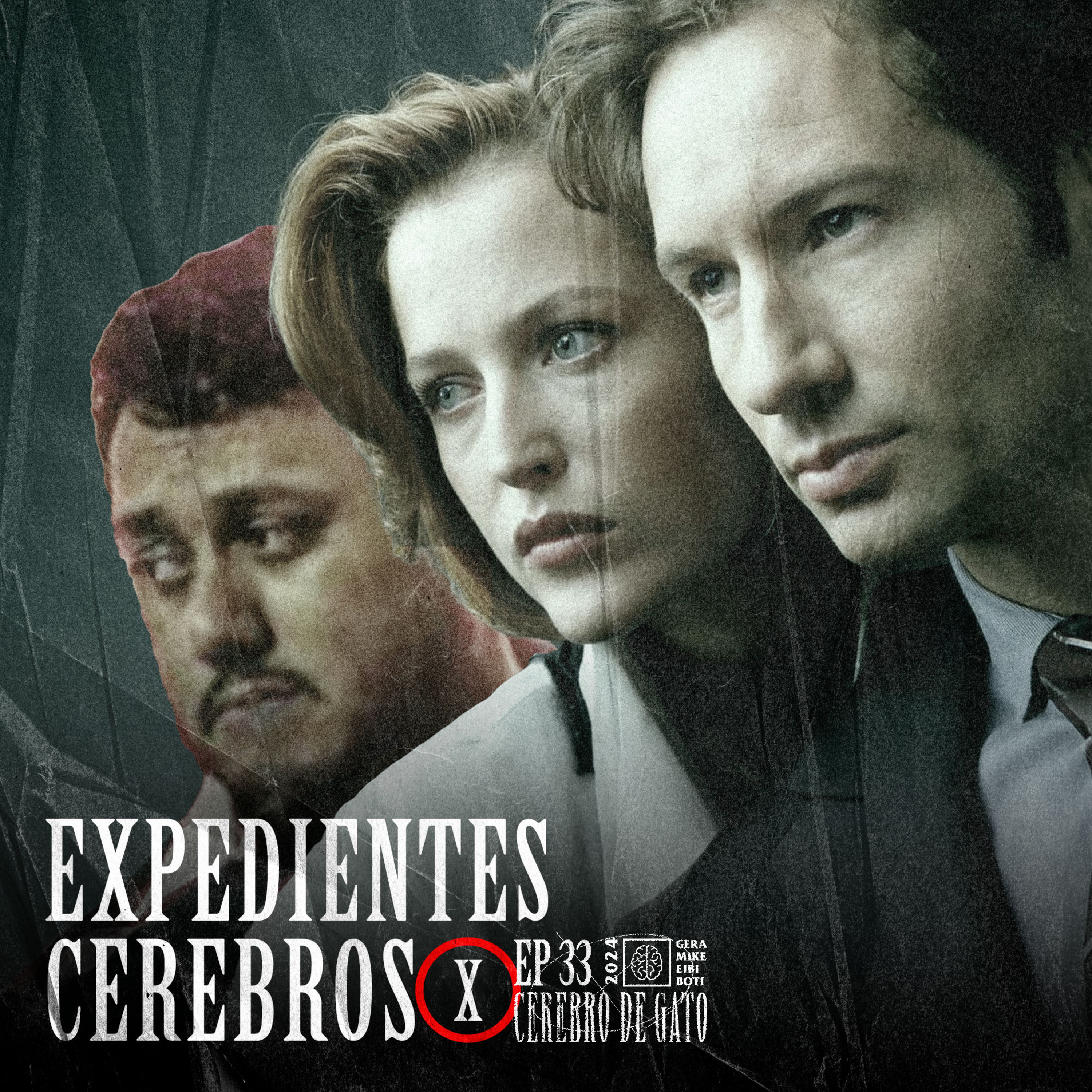 Cerebro De Gato - Episodio 33 - Expedientes Cerebros X episode artwork