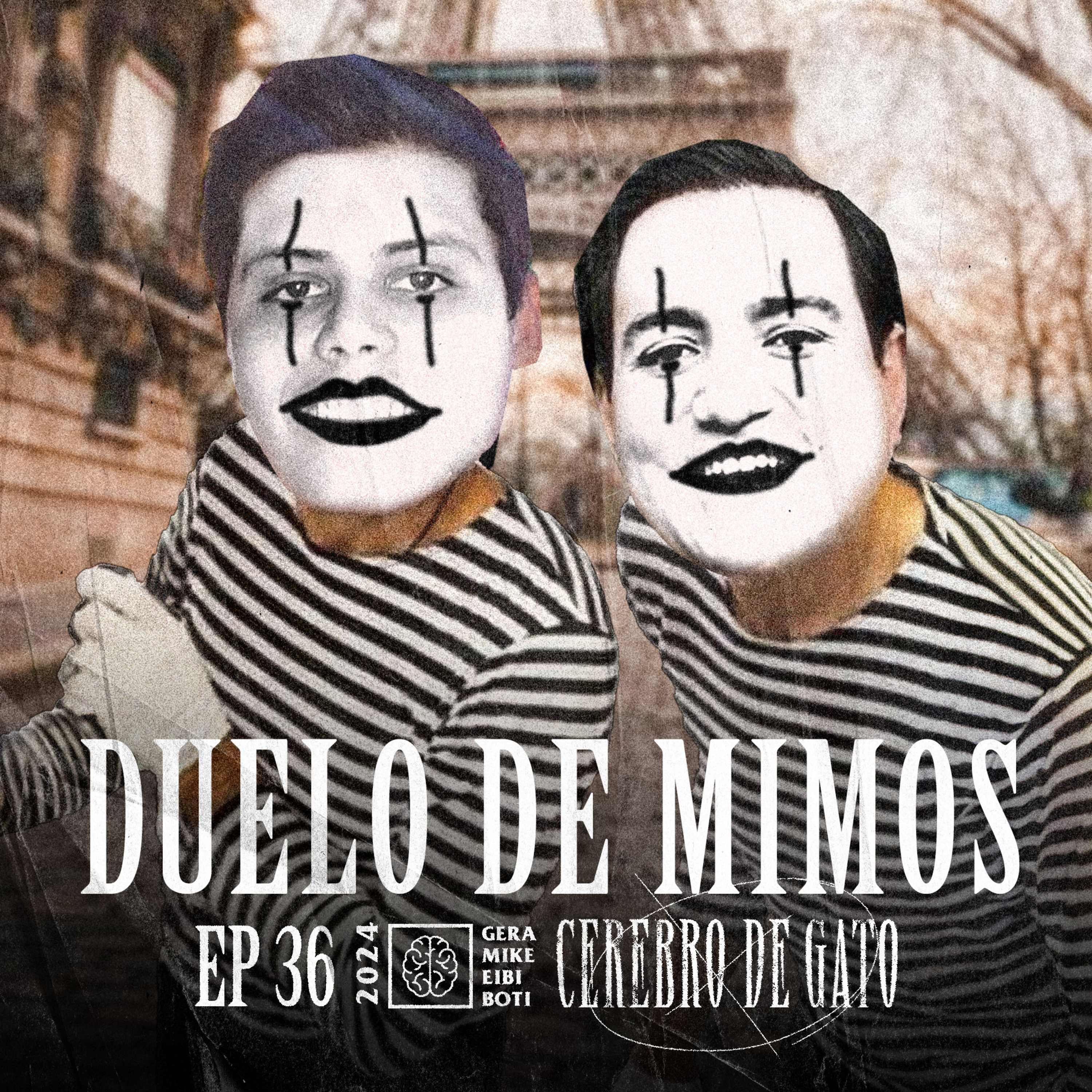 Cerebro De Gato - Episodio 36 - Duelo De Mimos episode artwork