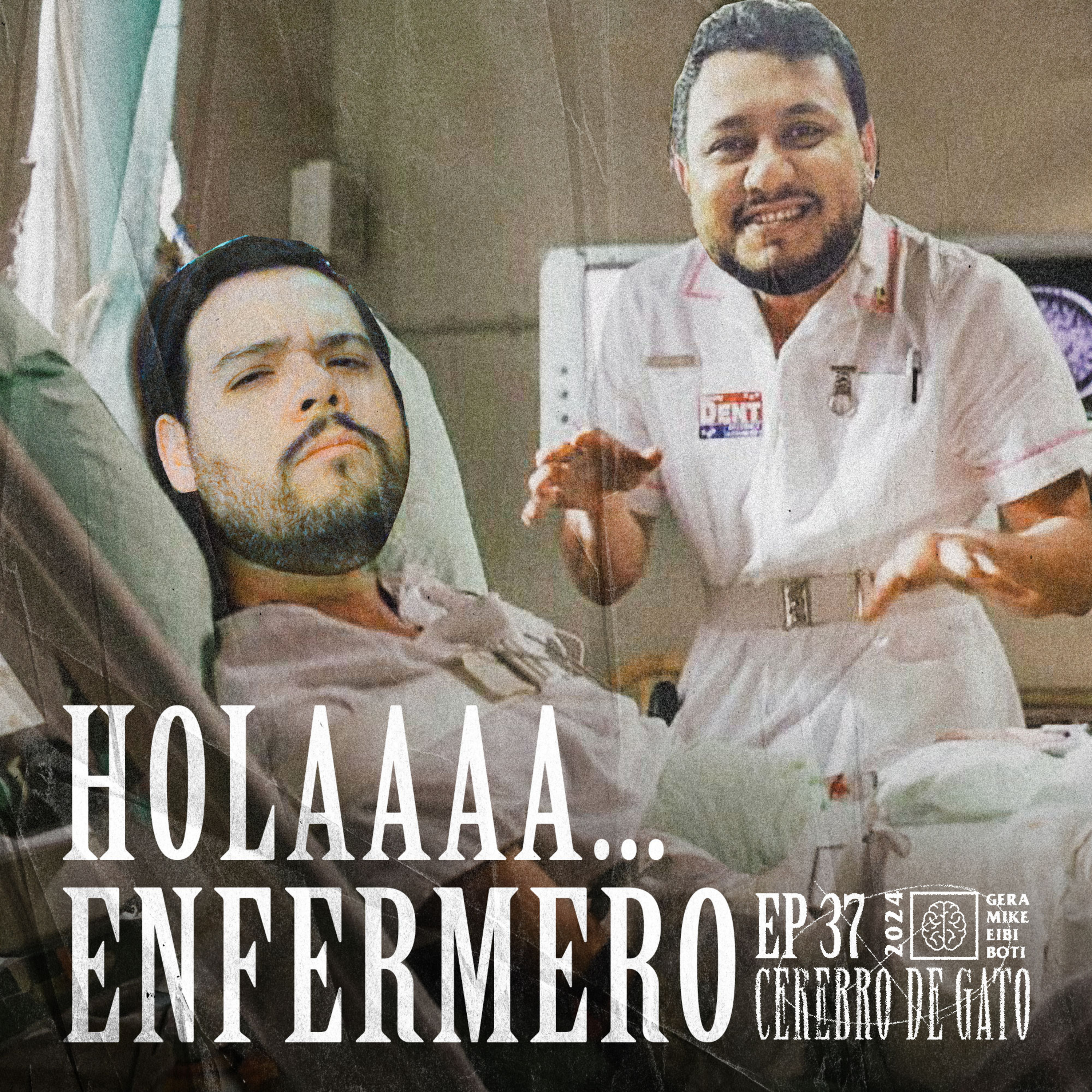 Cerebro De Gato - Episodio 37 - Hola Enfermero episode artwork