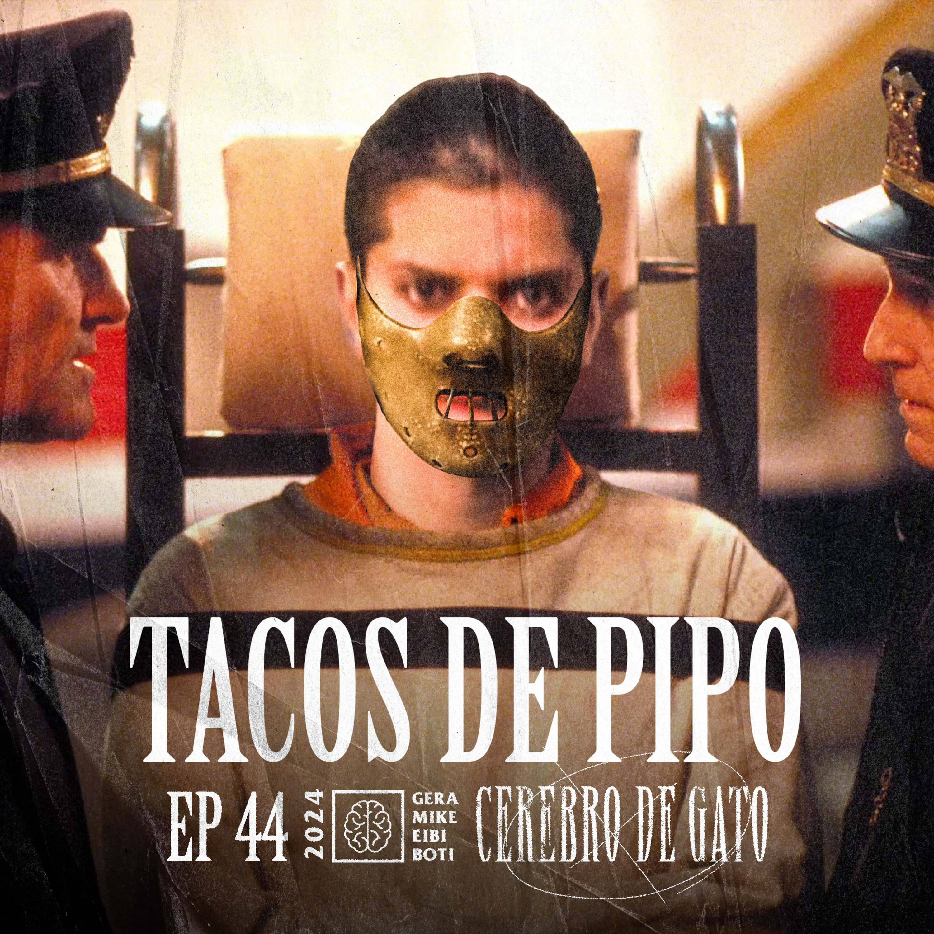 Cerebro De Gato - Episodio 44 - Tacos De Pipo episode artwork