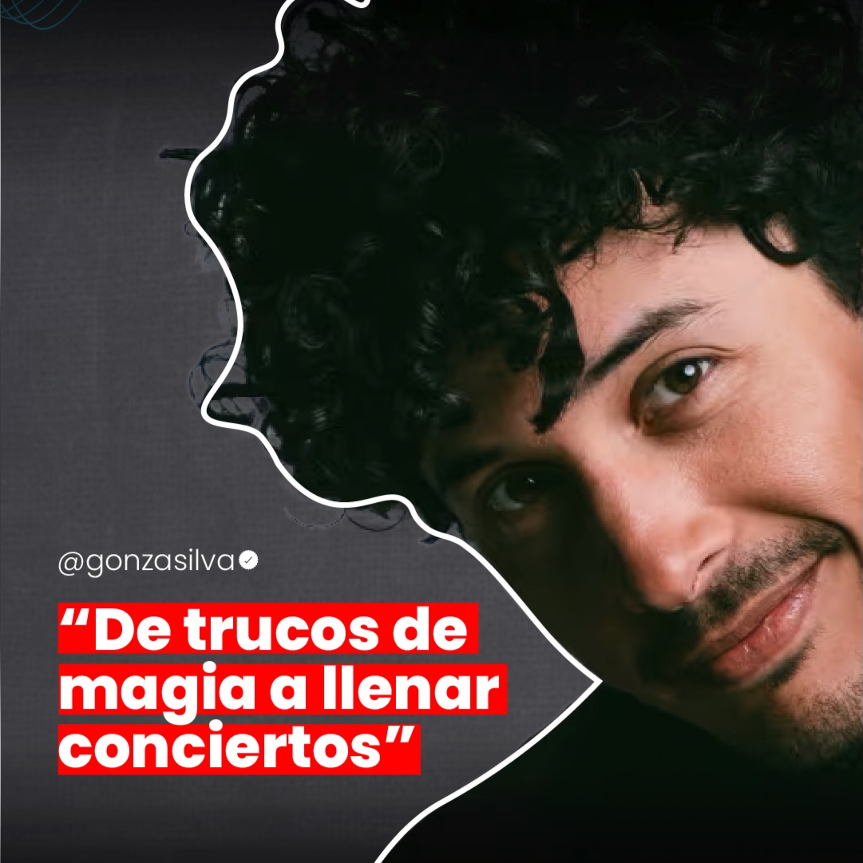 Gonza Silva: La historia detrás de "Cariño y Fe"