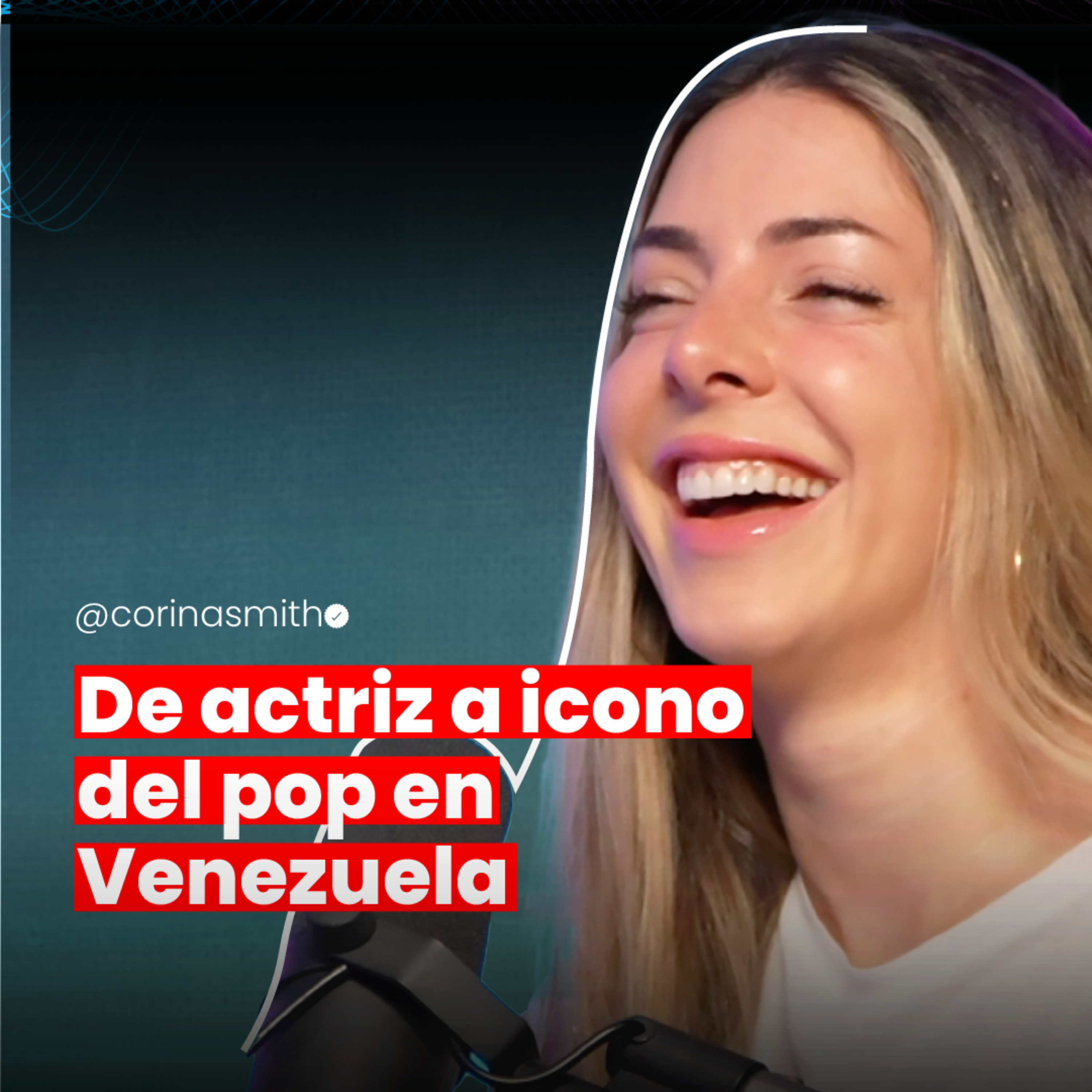 Corina Smith: El desamor que la llevo al éxito con Menos Triste, Mas Mami