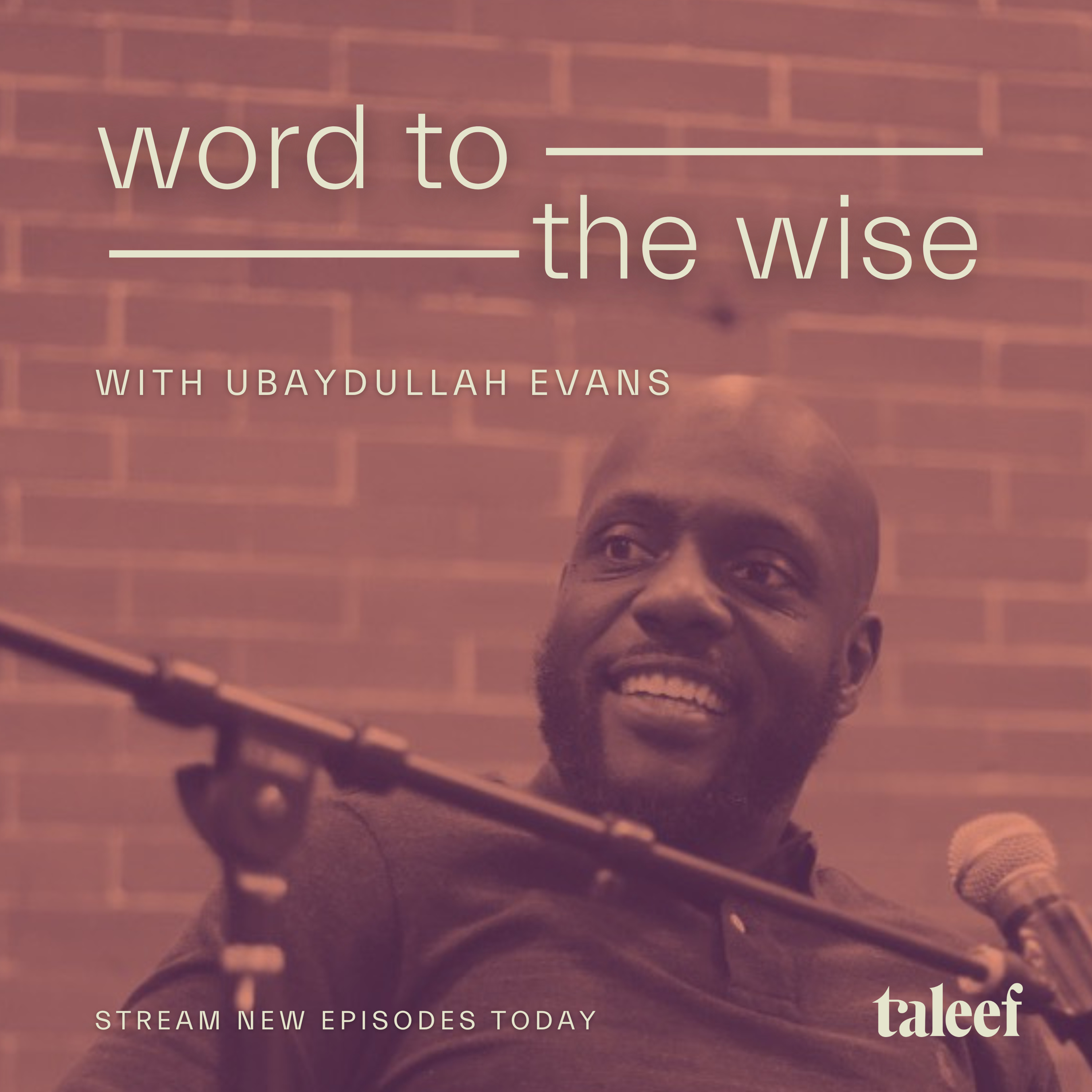 Word to the Wise: Taj Al Arus: Obedience to God episode artwork