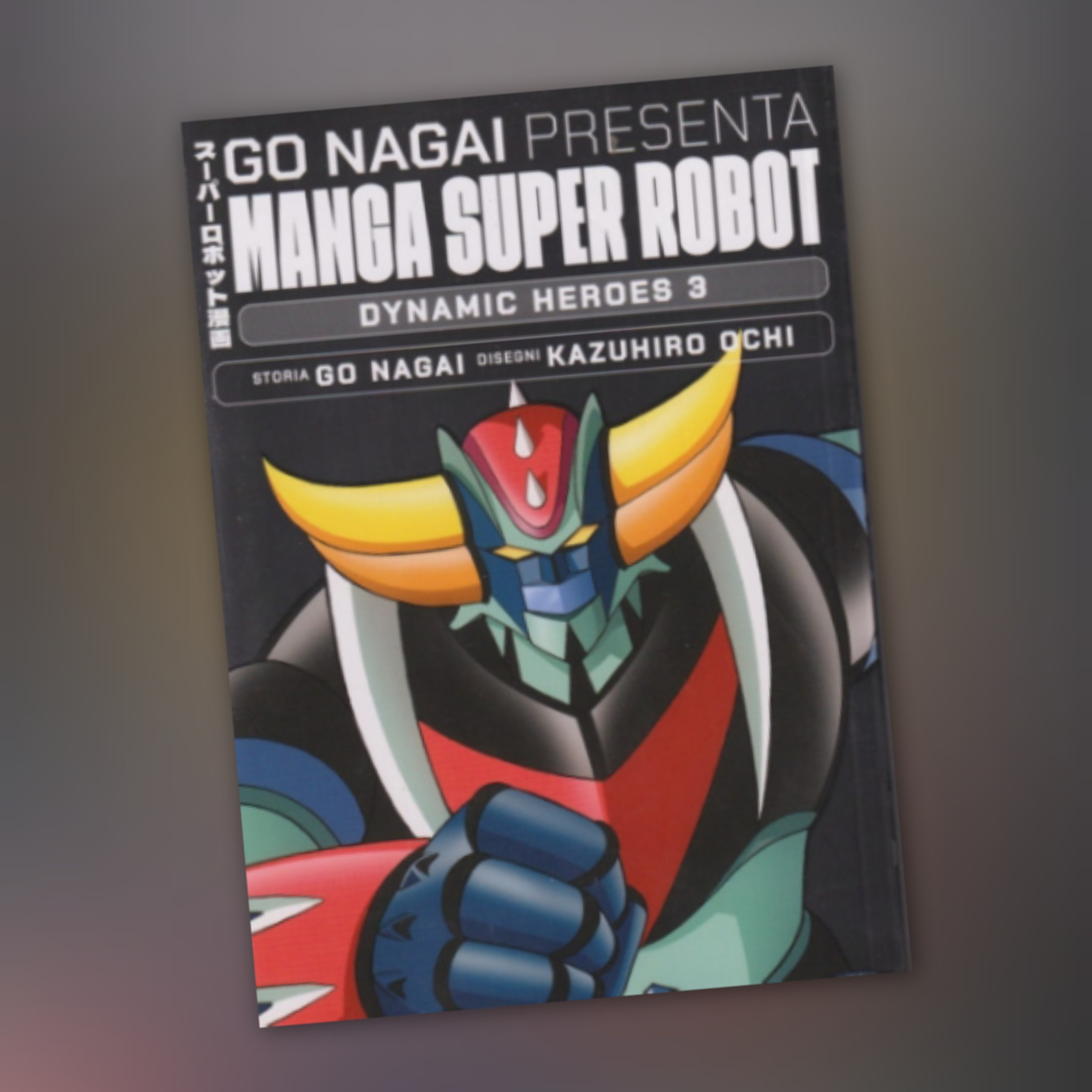Go Nagai Presenta Manga Super Robot 41 [Fumetti & dintorni #1117] episode artwork