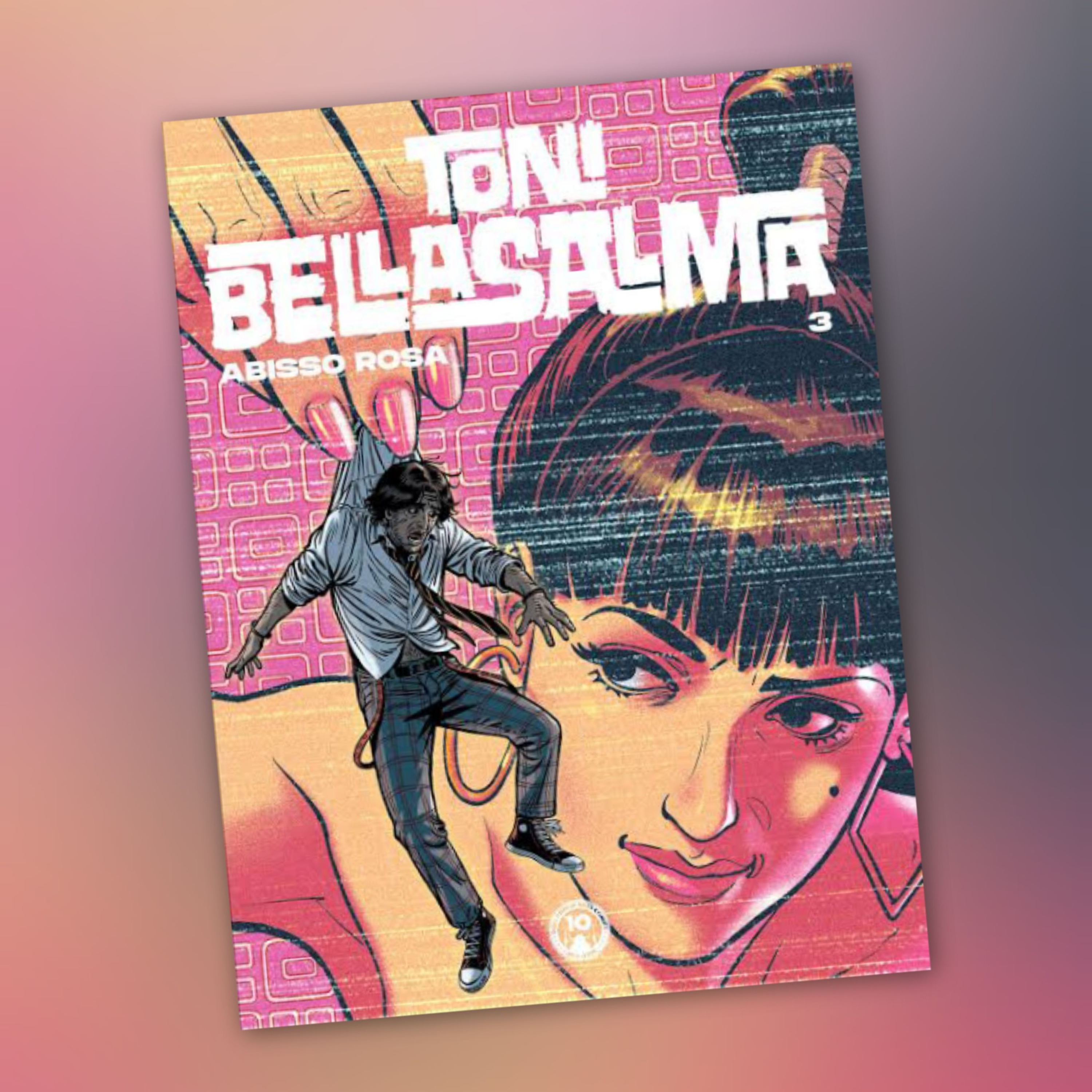 Toni Bellasalma 3 [Fumetti & dintorni #1422]