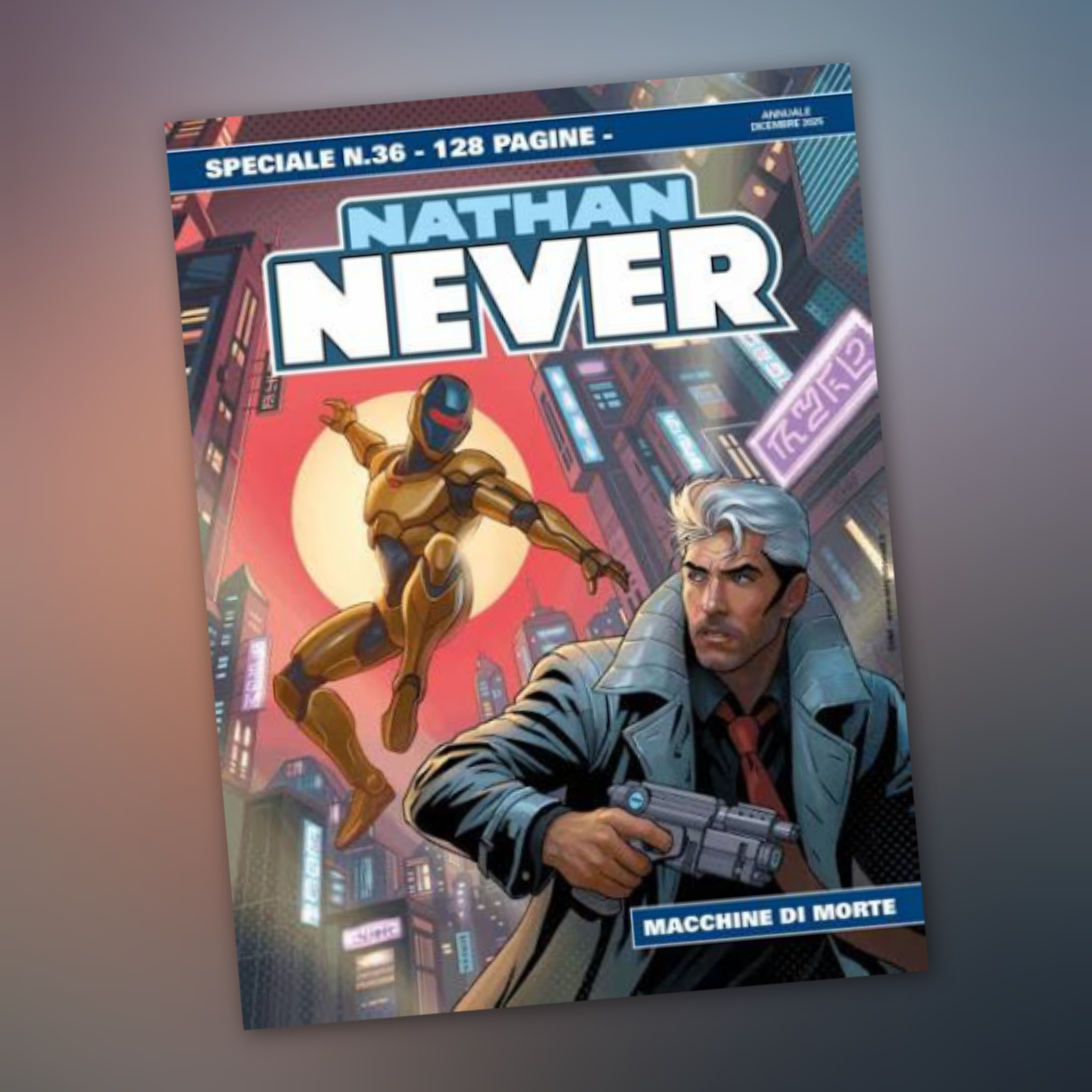 Nathan Never Speciale 36 [Fumetti & dintorni #1453]