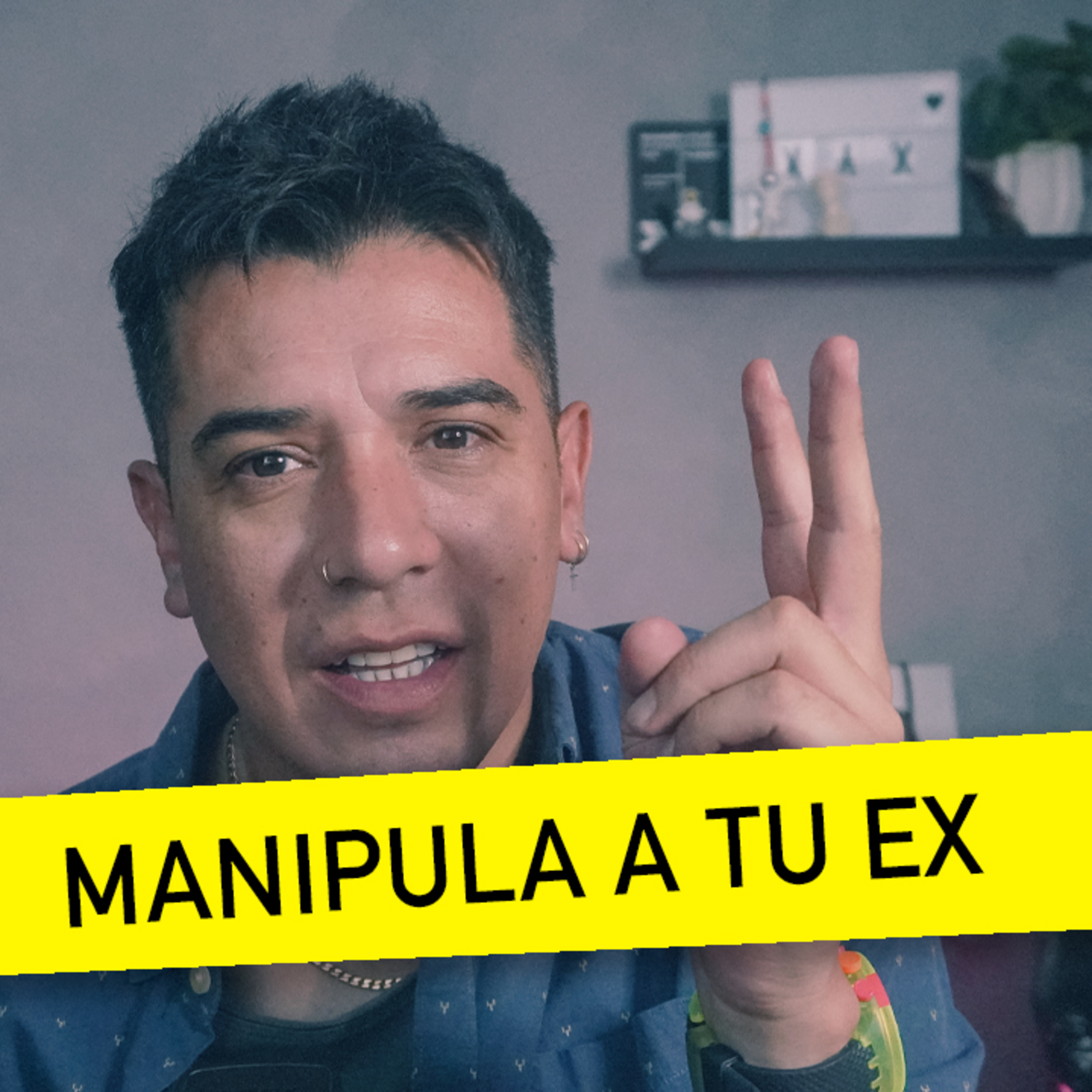 MANIPULA A TU EX episode artwork