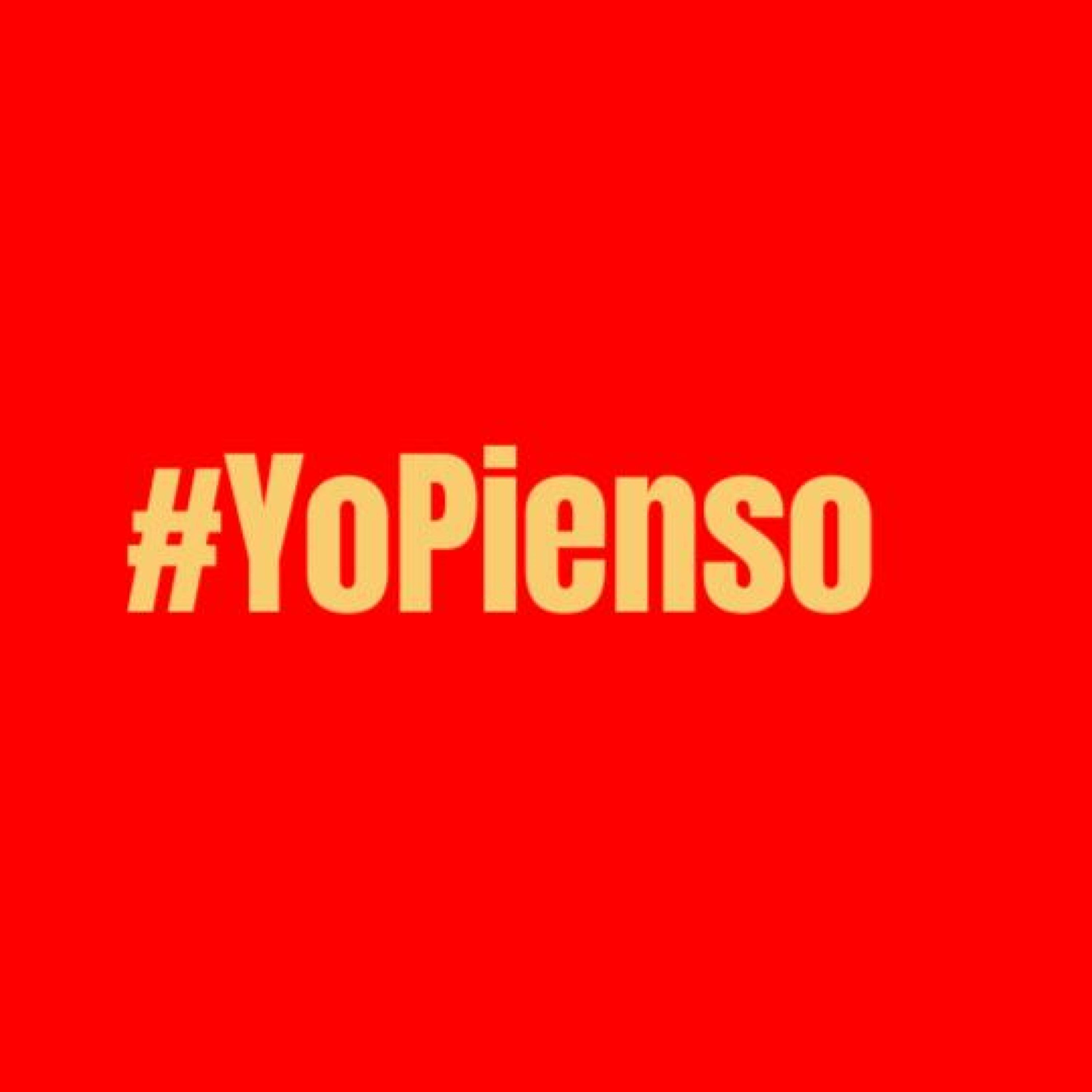 #YoPienso
