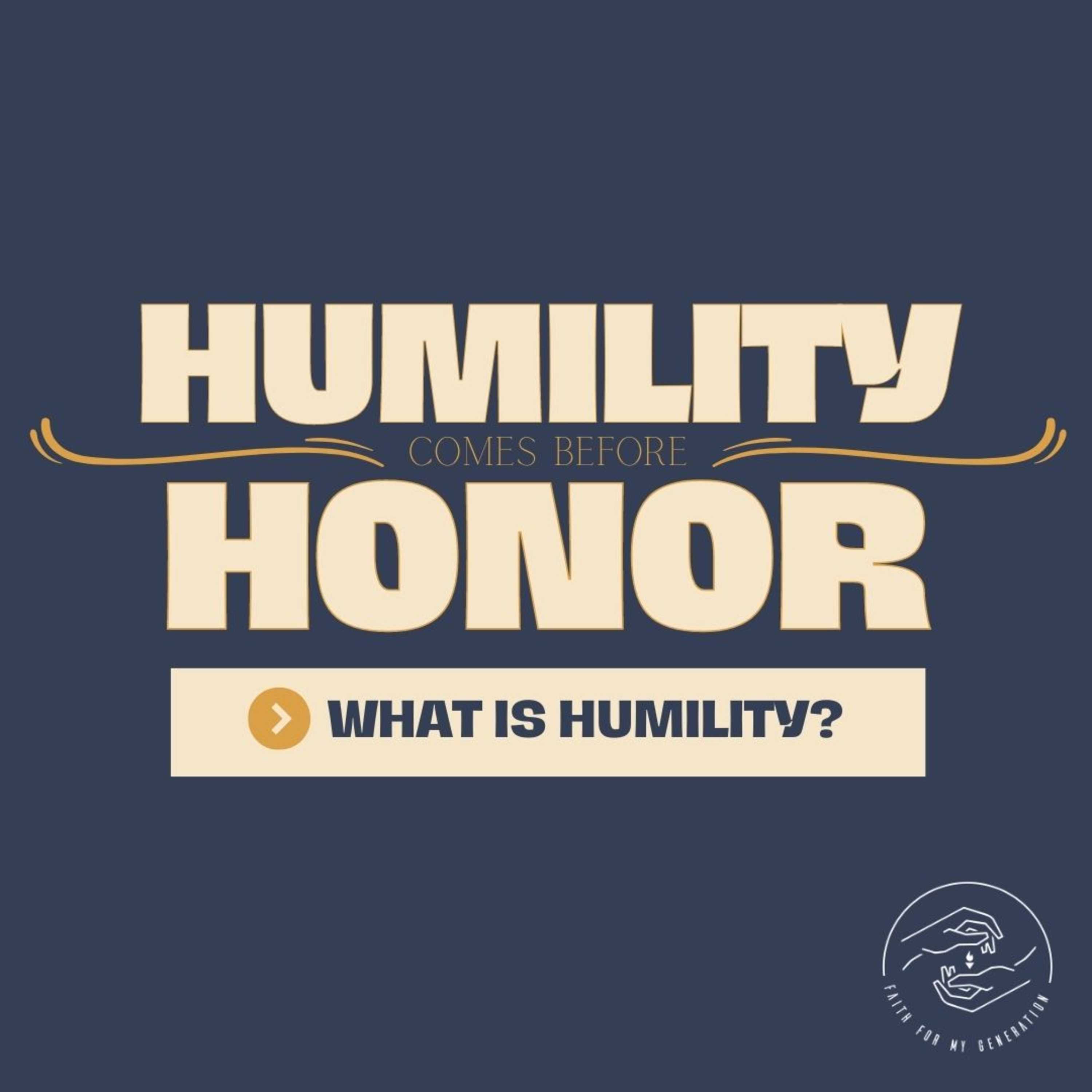 What is Humility?: Humility comes before Honor episode artwork