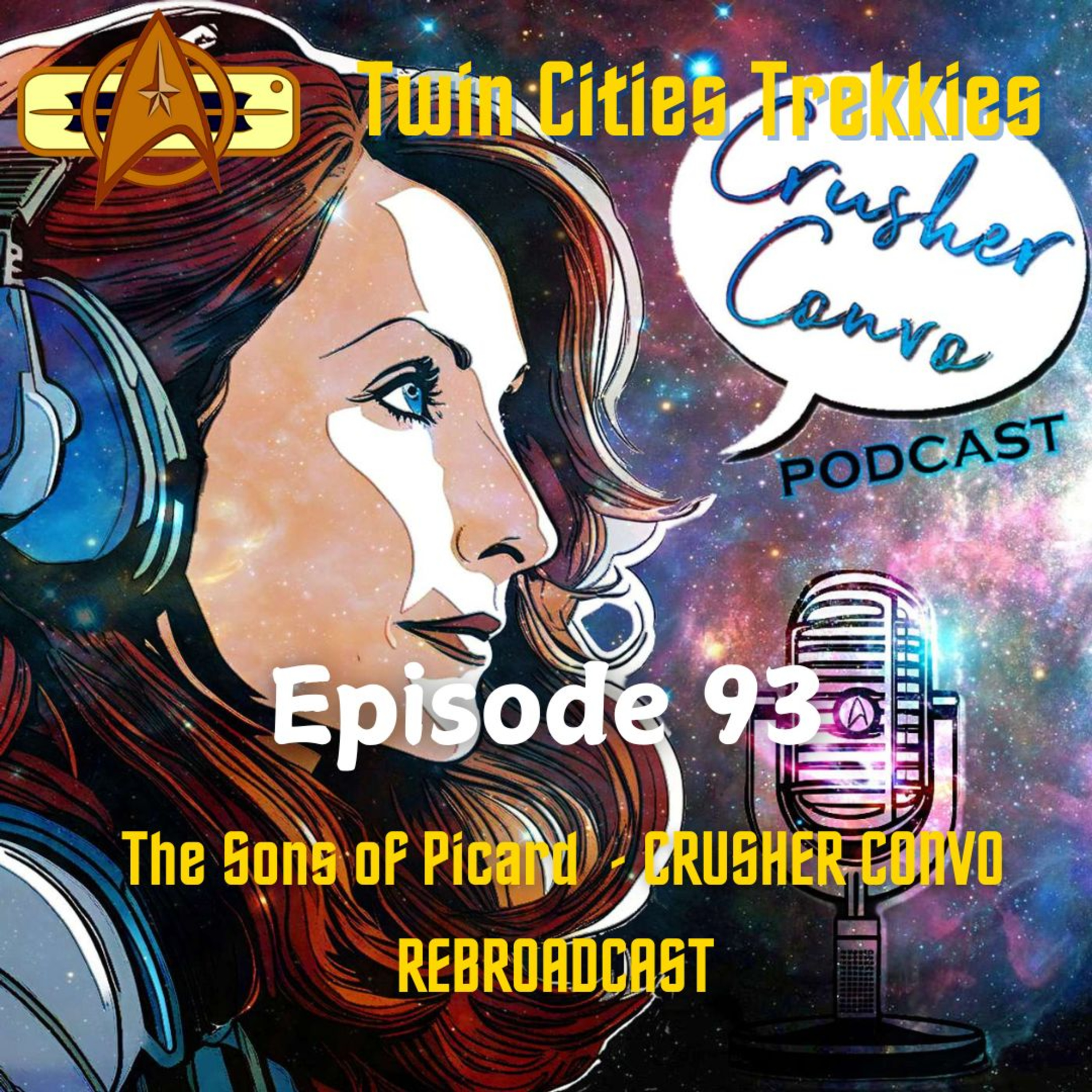93: The Sons of Picard - CRUSHER CONVO REBROADCAST episode artwork