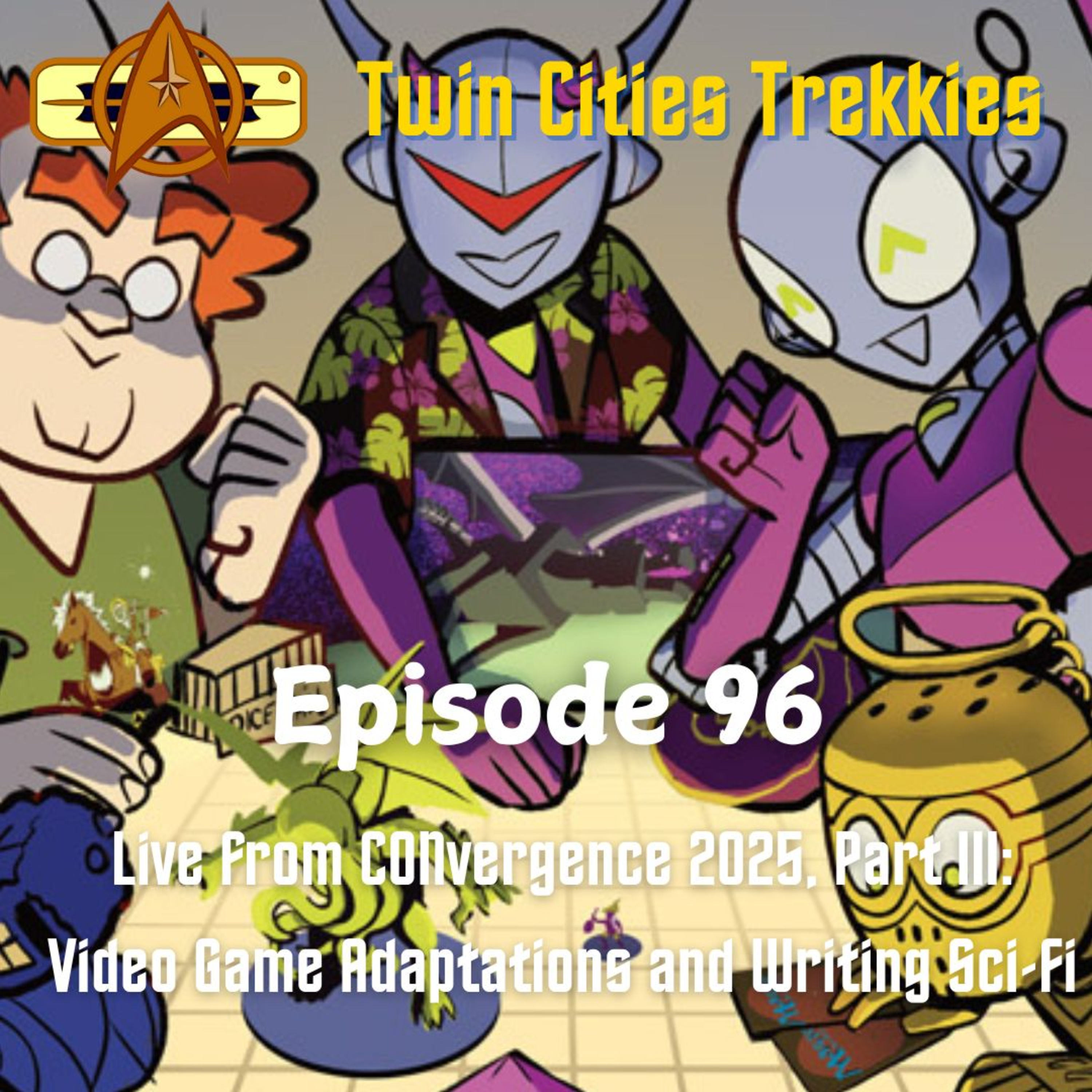 96: Live from CONvergence 2025, Part III: "Video Game Adaptations" & "Writing Sci-Fi"
