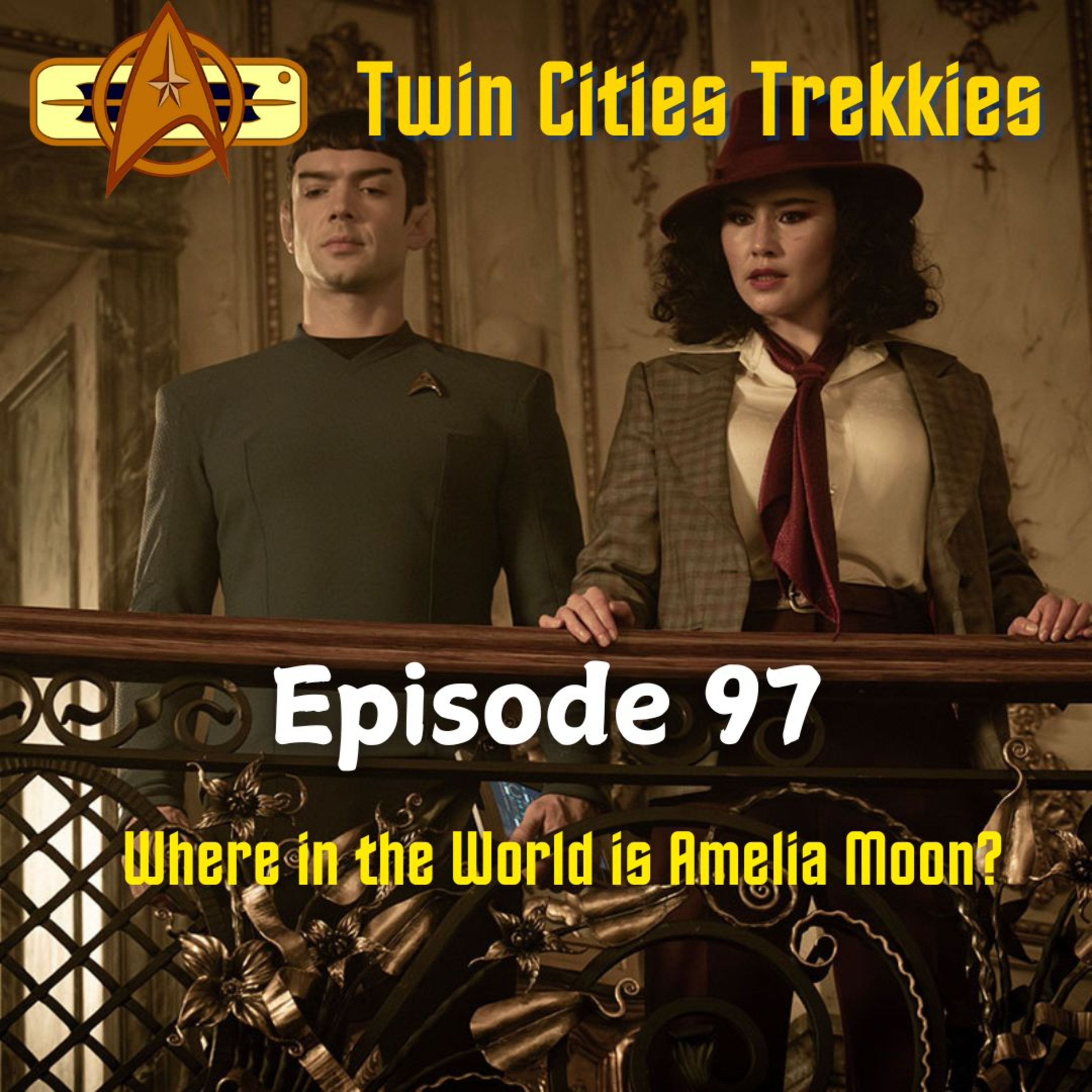 97: Where in the World is Amelia Moon?