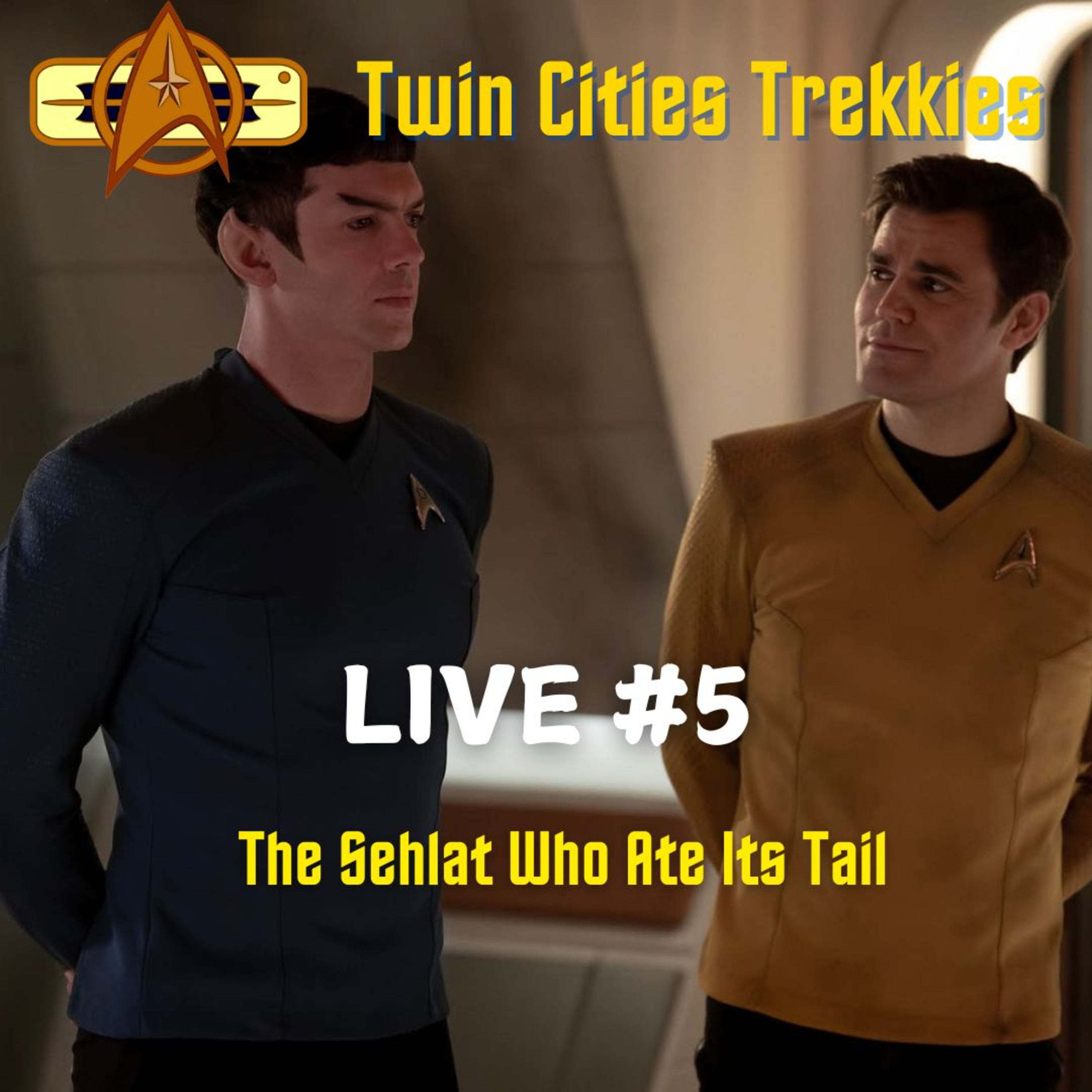 Live #5: "The Sehlat Who Ate Its Tail"