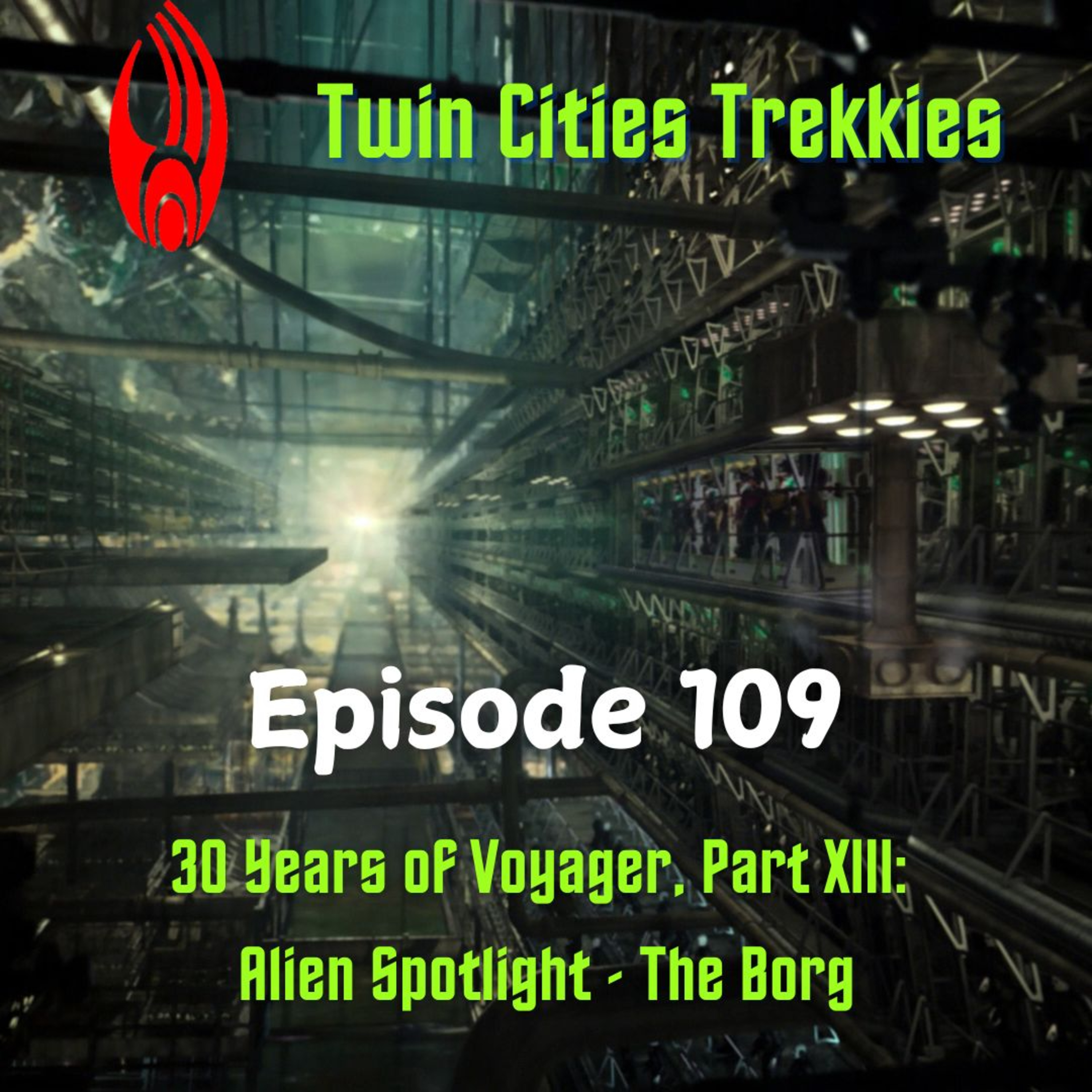 109: 30 Years of Voyager, Part XIII - Alien Spotlight: The Borg