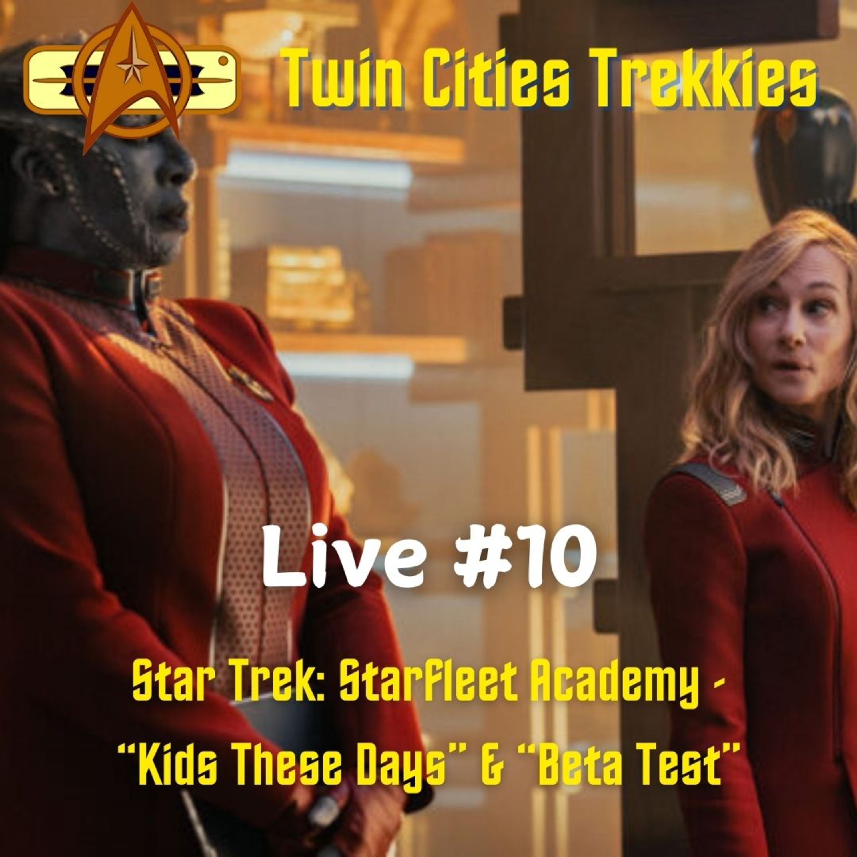 Live #10: "Kids These Days" & "Beta Test"