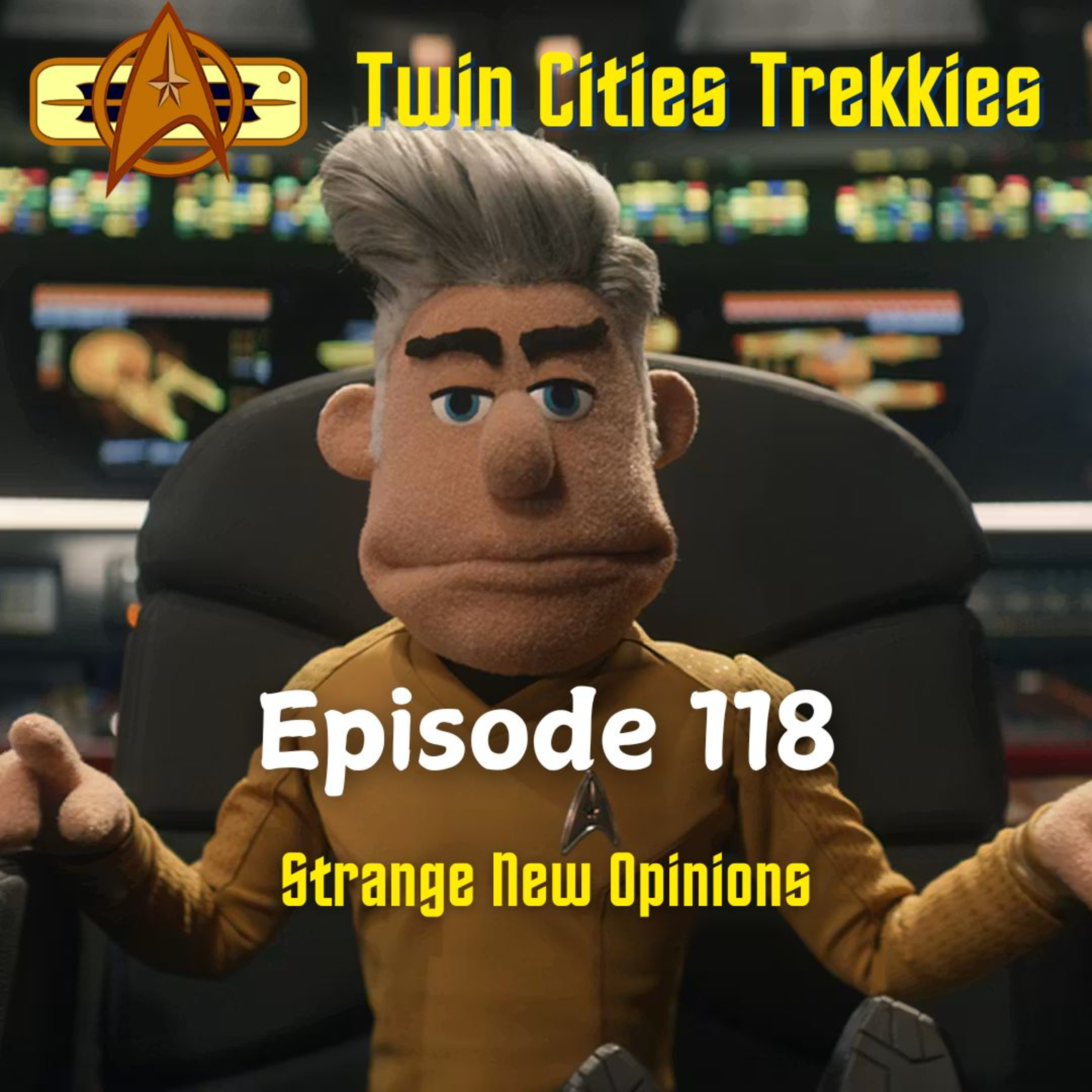 118: Strange New Opinions episode artwork