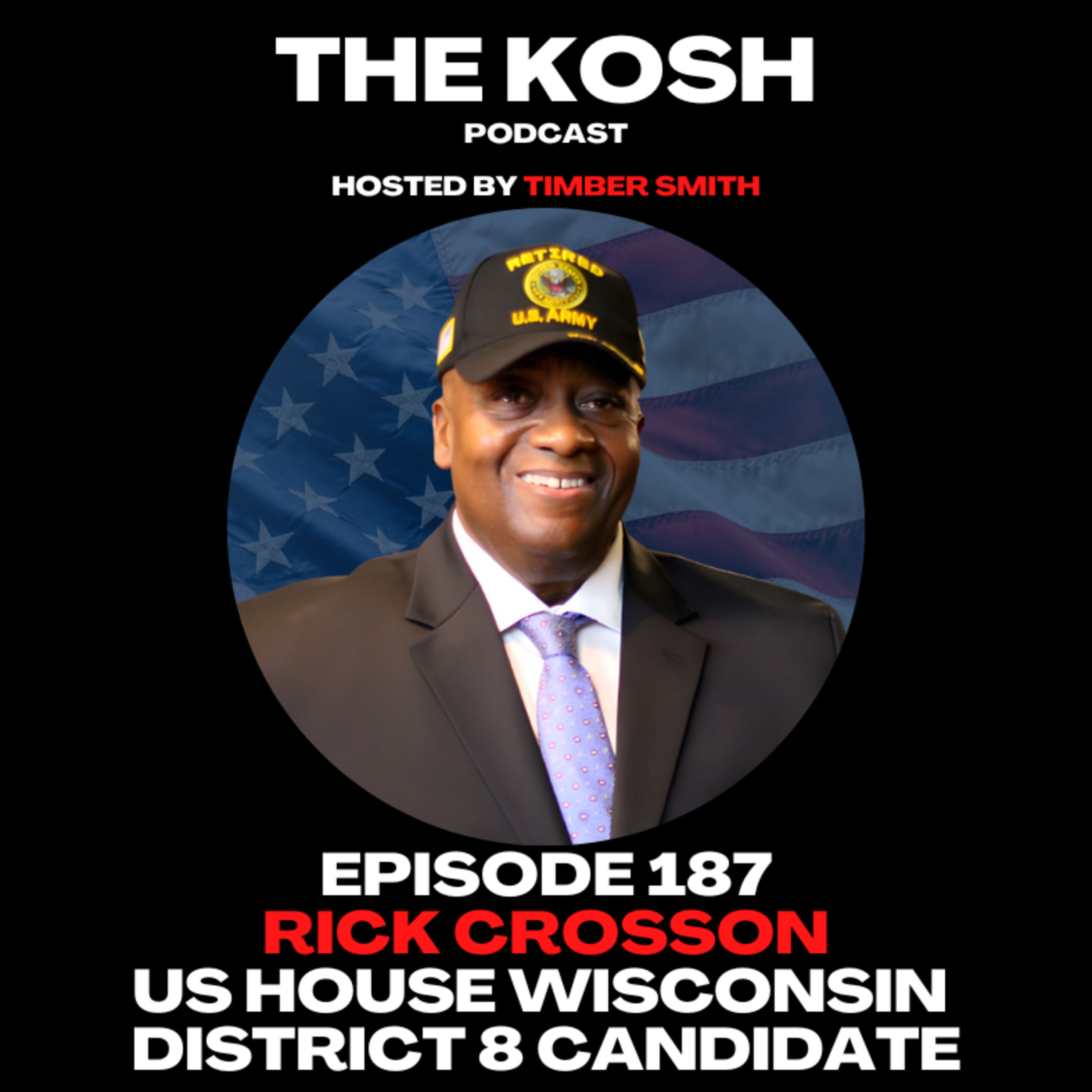 Episode 187: Rick Crosson - US House Wisconsin District 8 Candidate