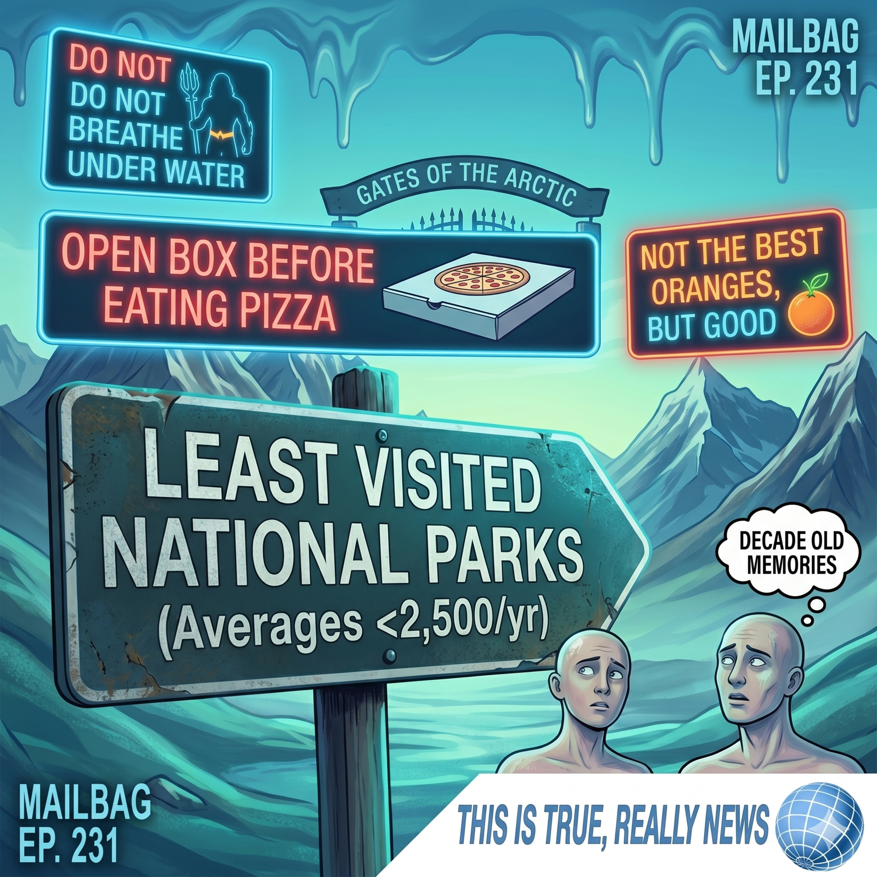 Obvious Warning Signs & America's Hidden National Parks | Mailbag Ep. 230 episode artwork