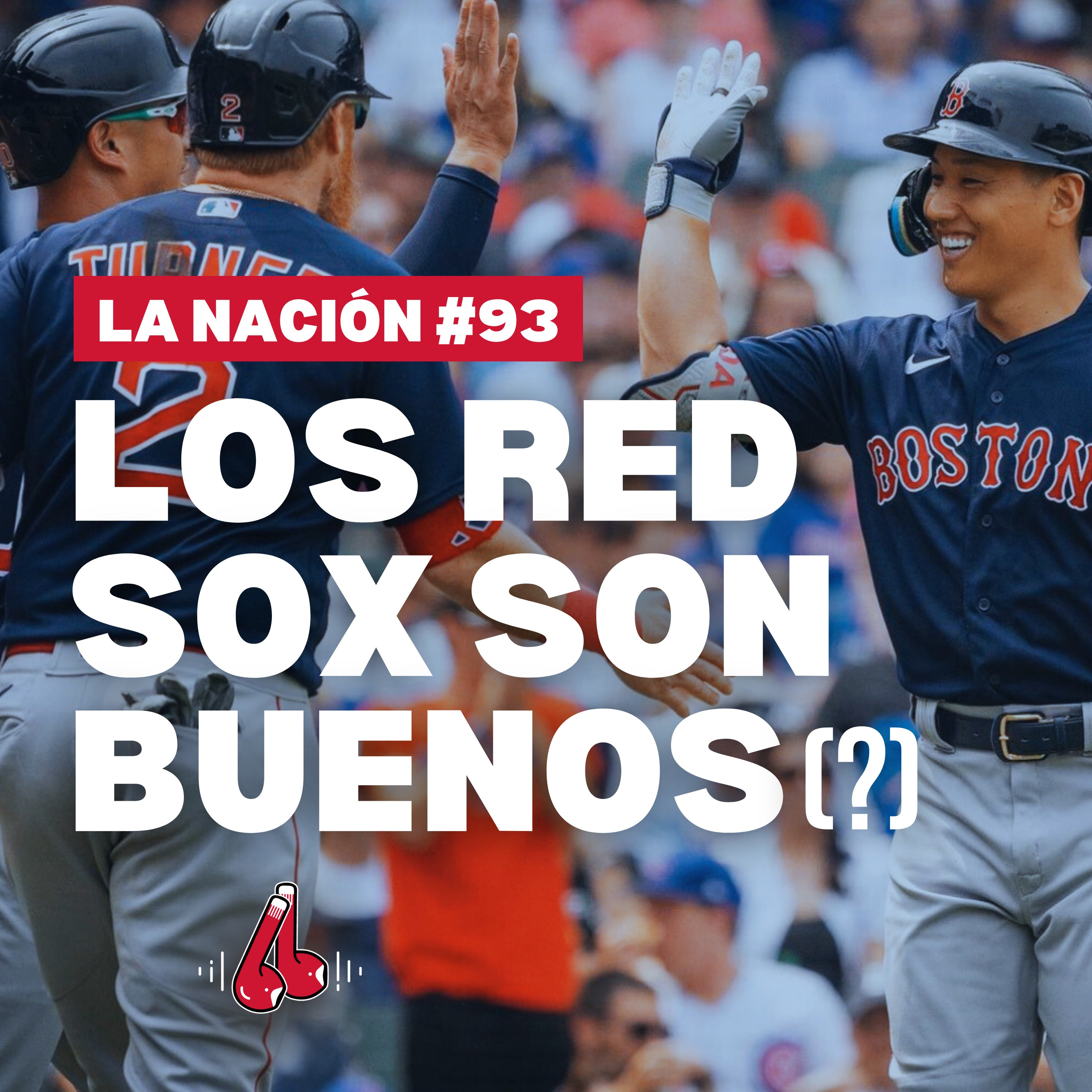 Episodio 93: Los Red Sox son buenos (?) episode artwork