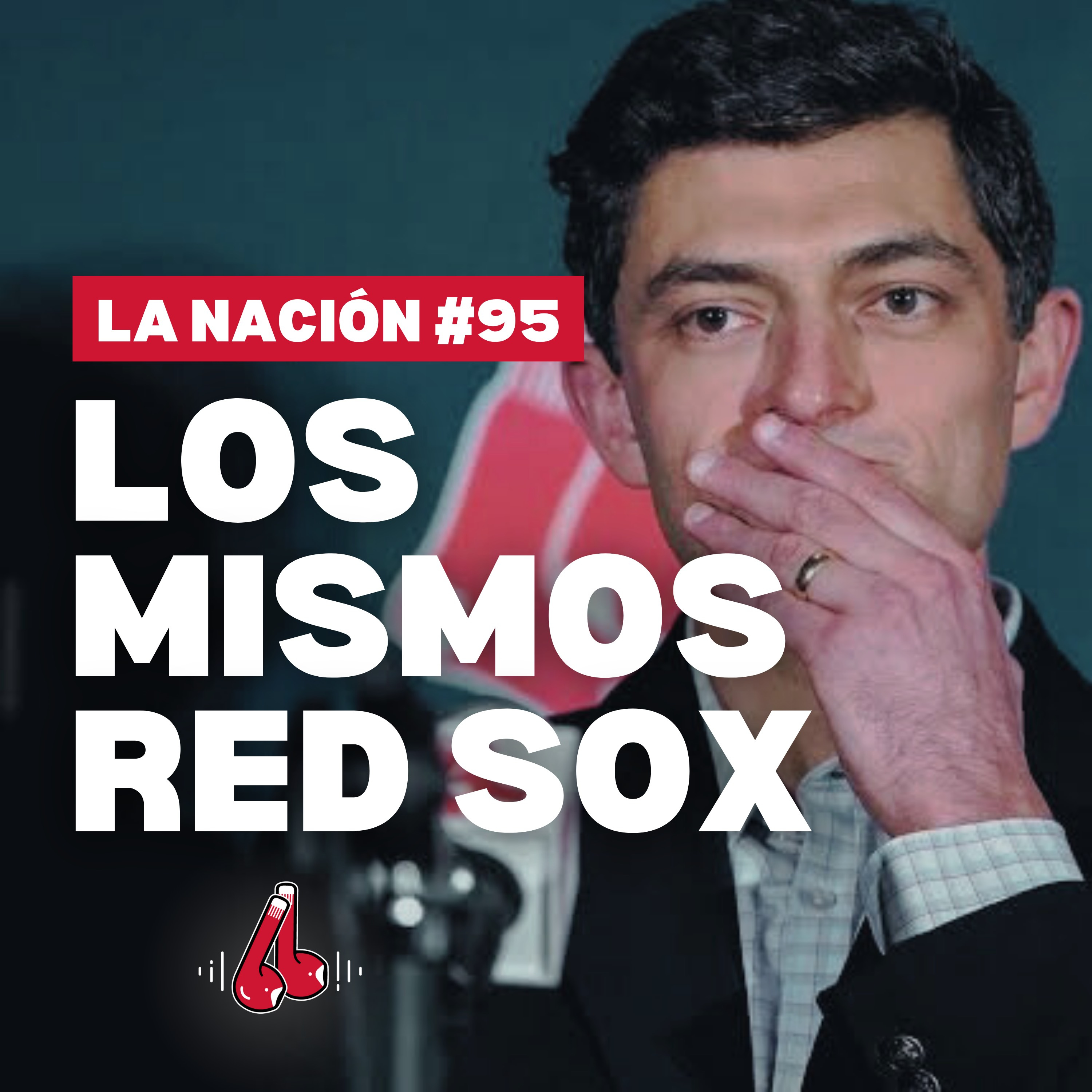 Episodio 95: Los mismos Red Sox episode artwork