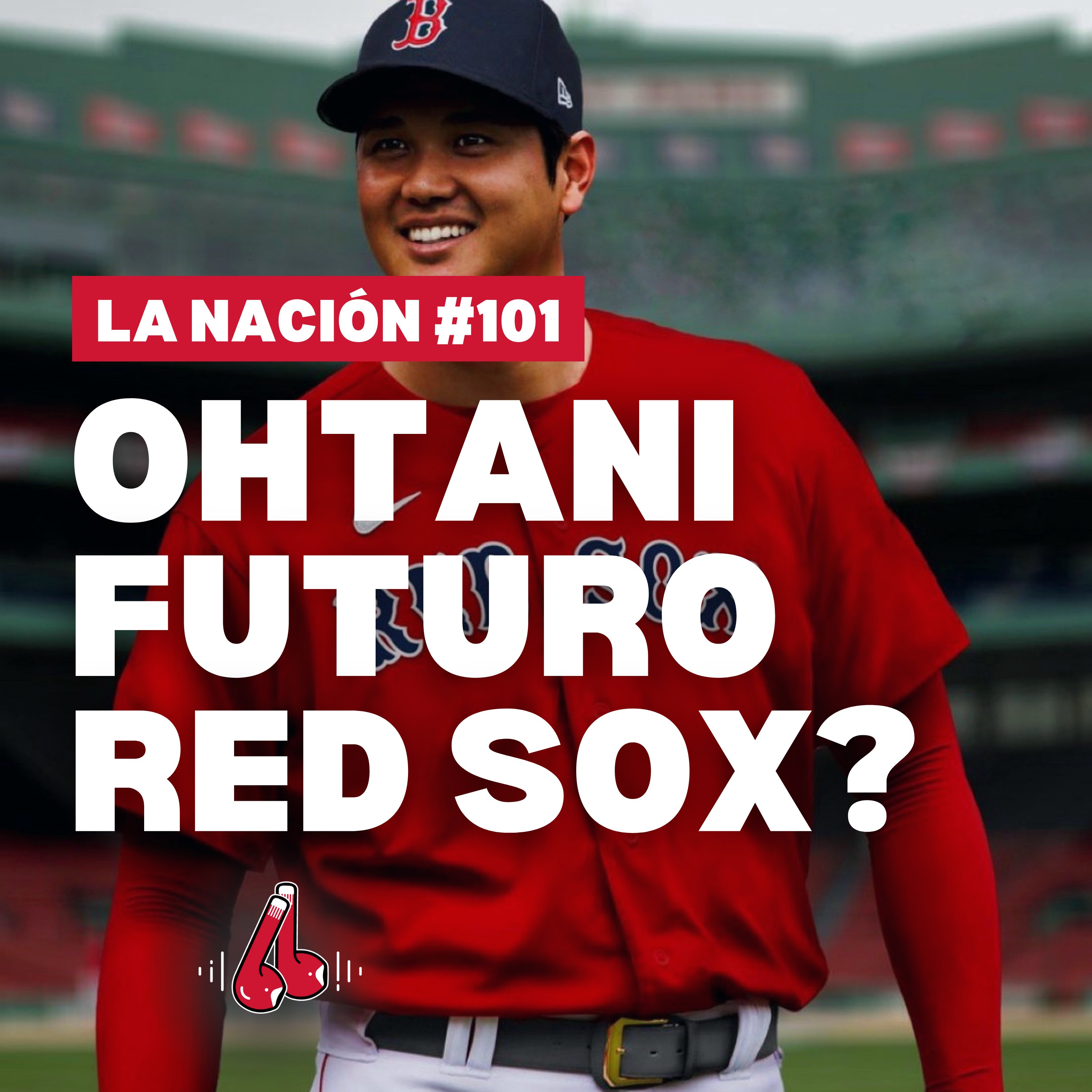 Episodio 101: Ohtani posible Red Sox (?) episode artwork