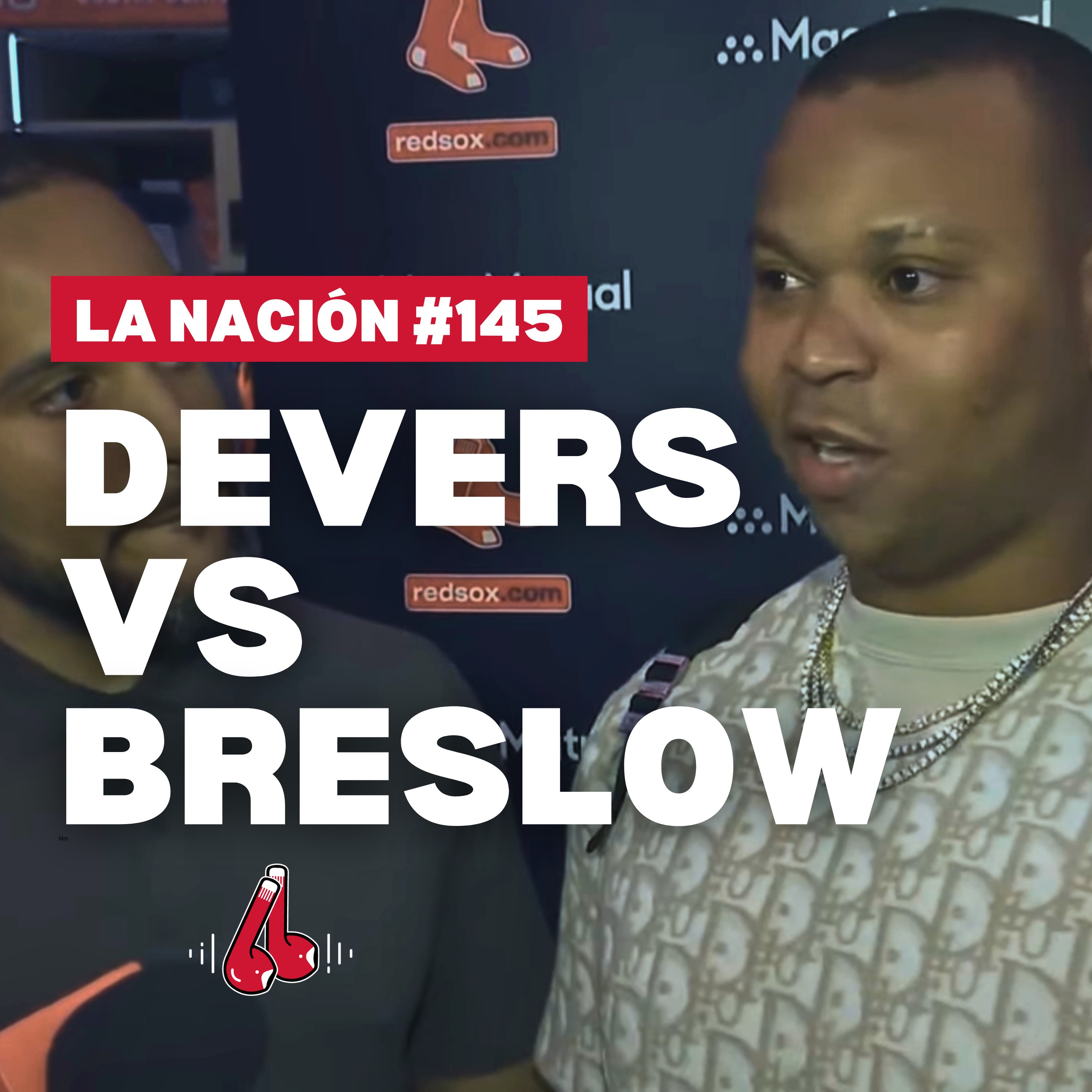 Episodio 145: Rafael Devers habló contra la gerencia de Boston episode artwork