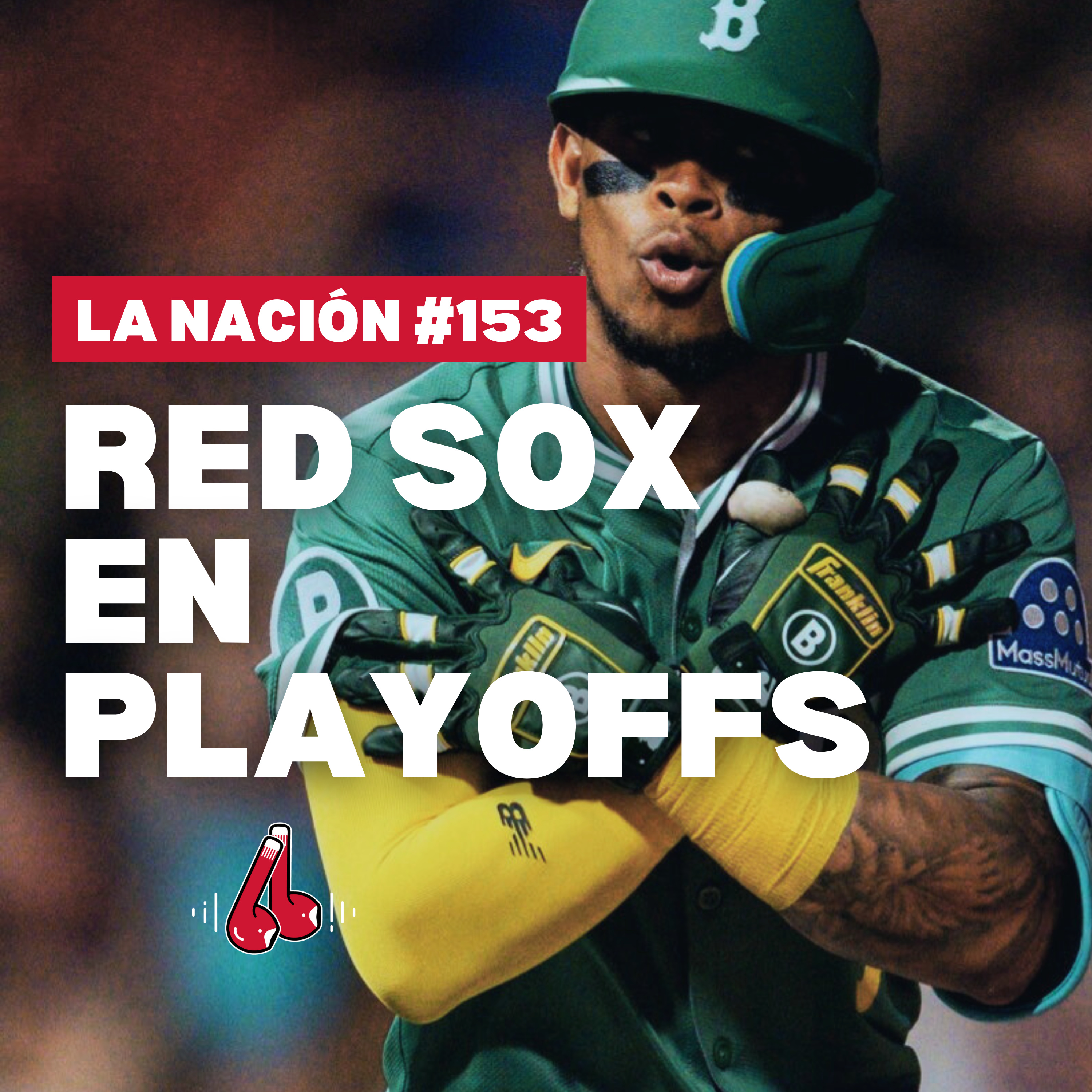 Episodio 153: Red Sox en playoffs episode artwork