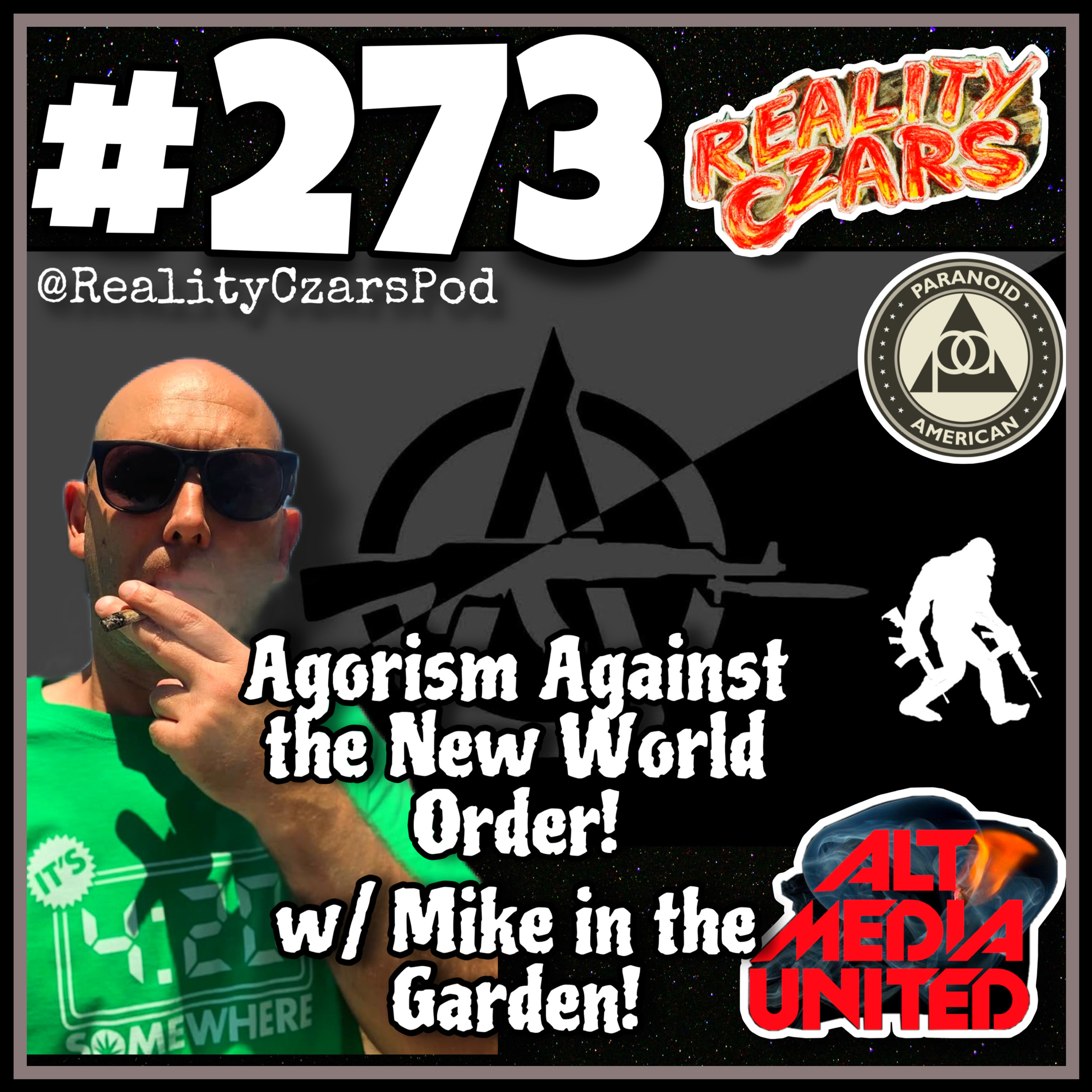 #273 Agorism Against the New World Order w/ Mike in the Garden! episode artwork