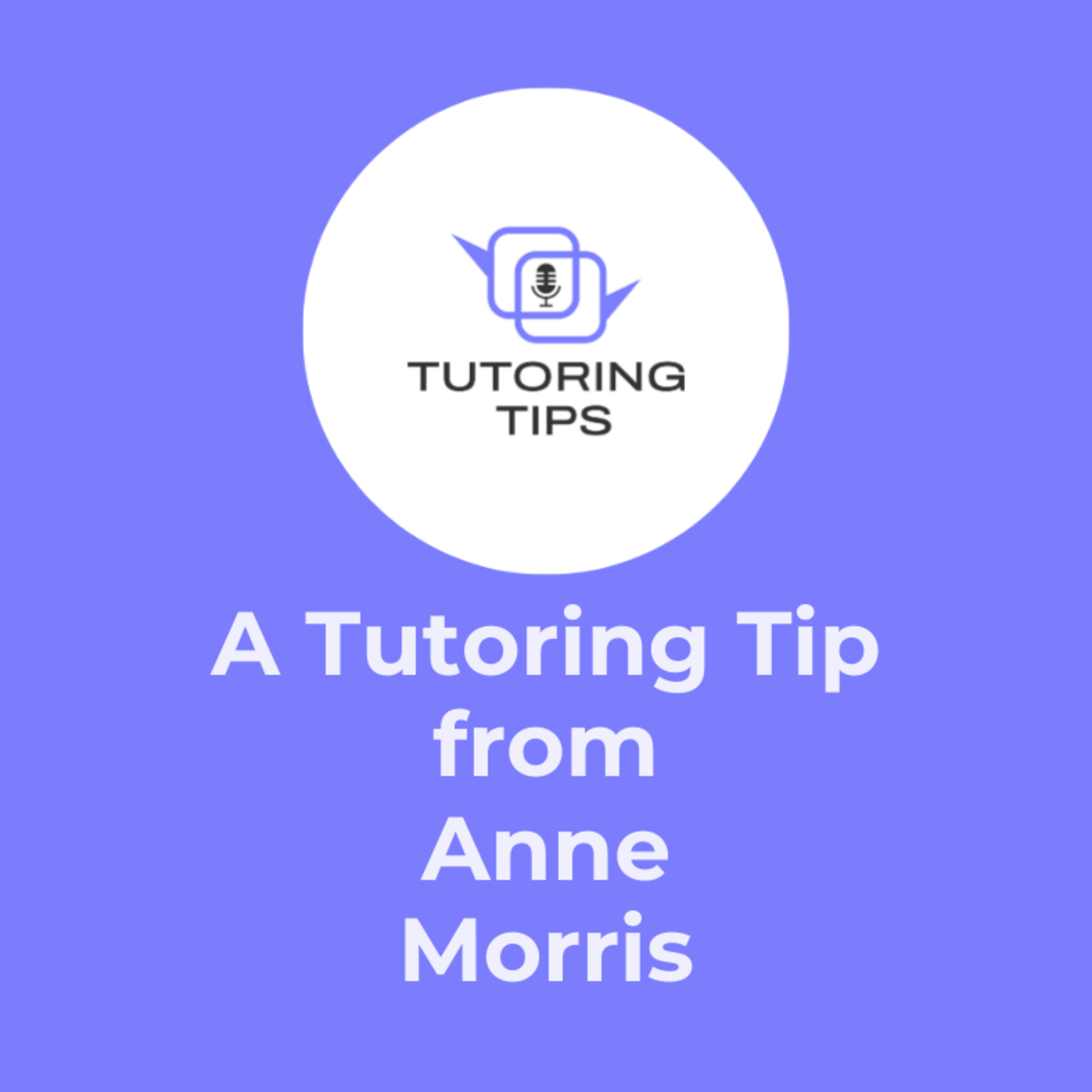 Tutoring Tips