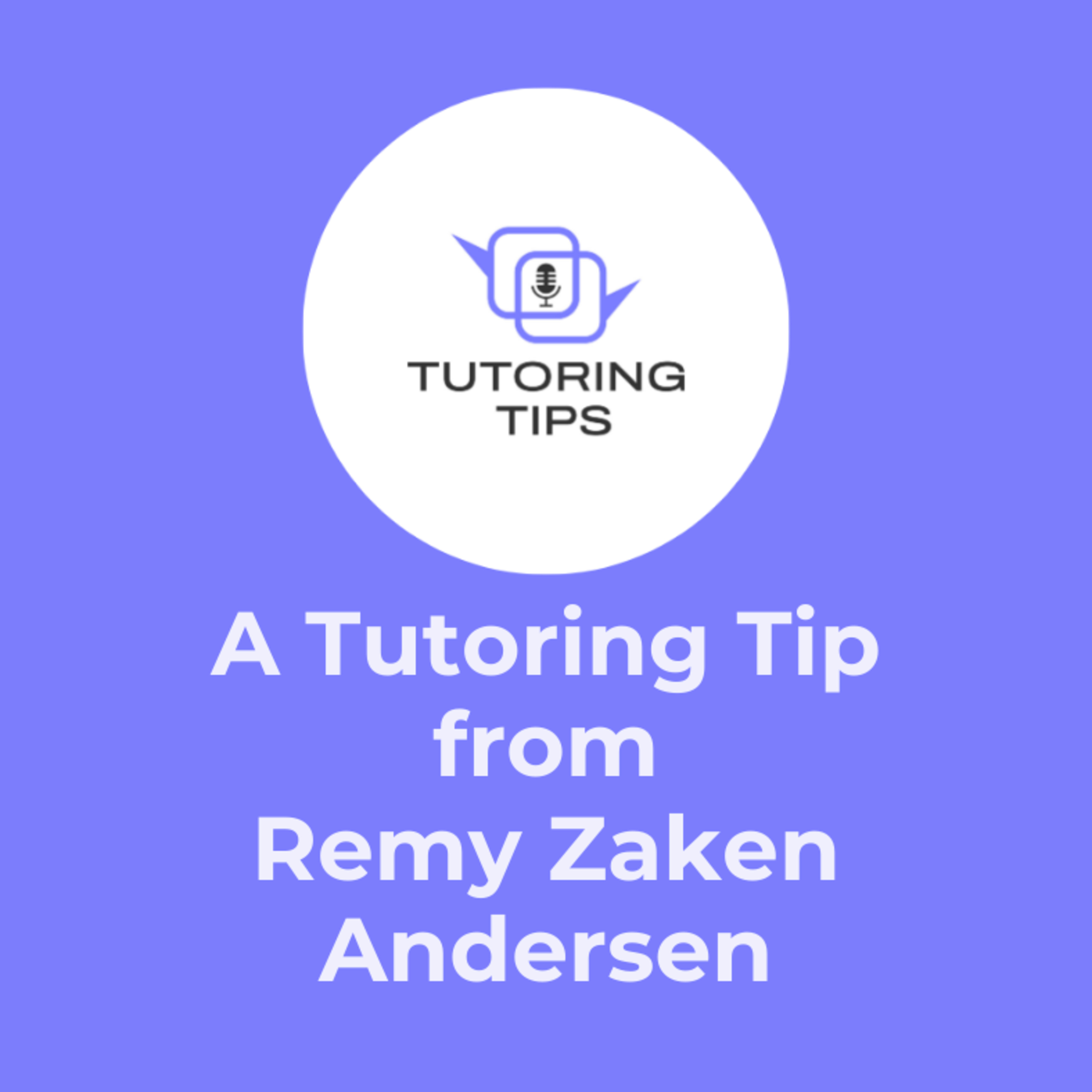 Tutoring Tips