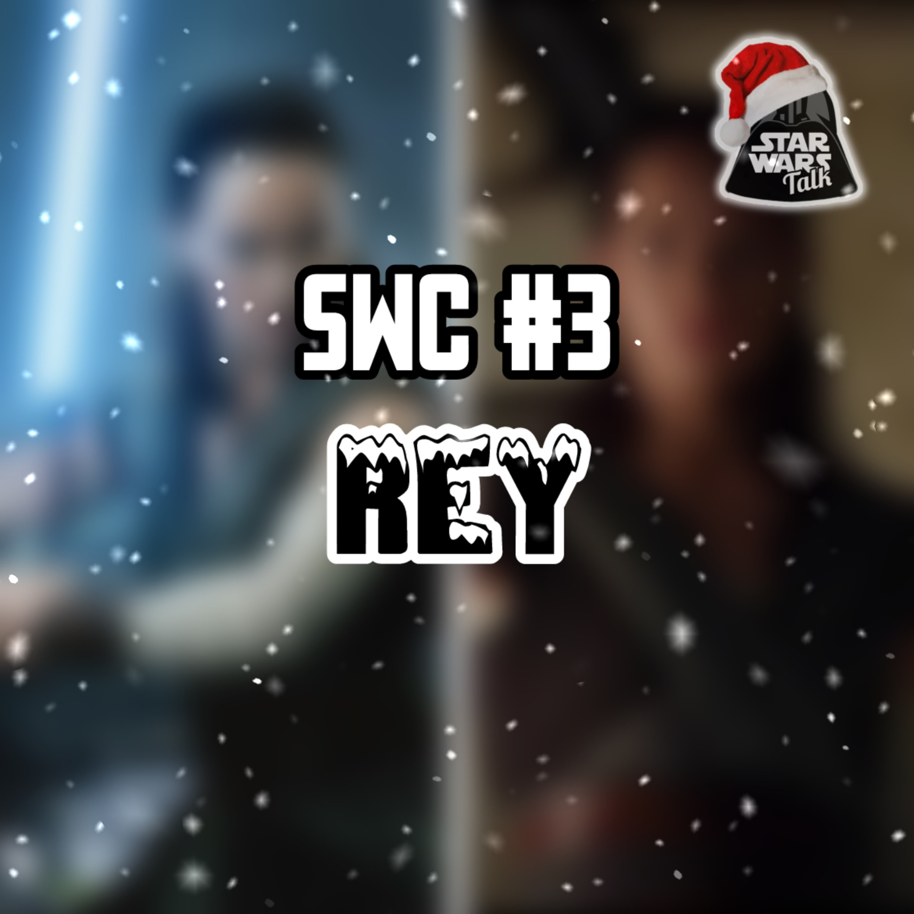 SWC #3: Rey episode artwork