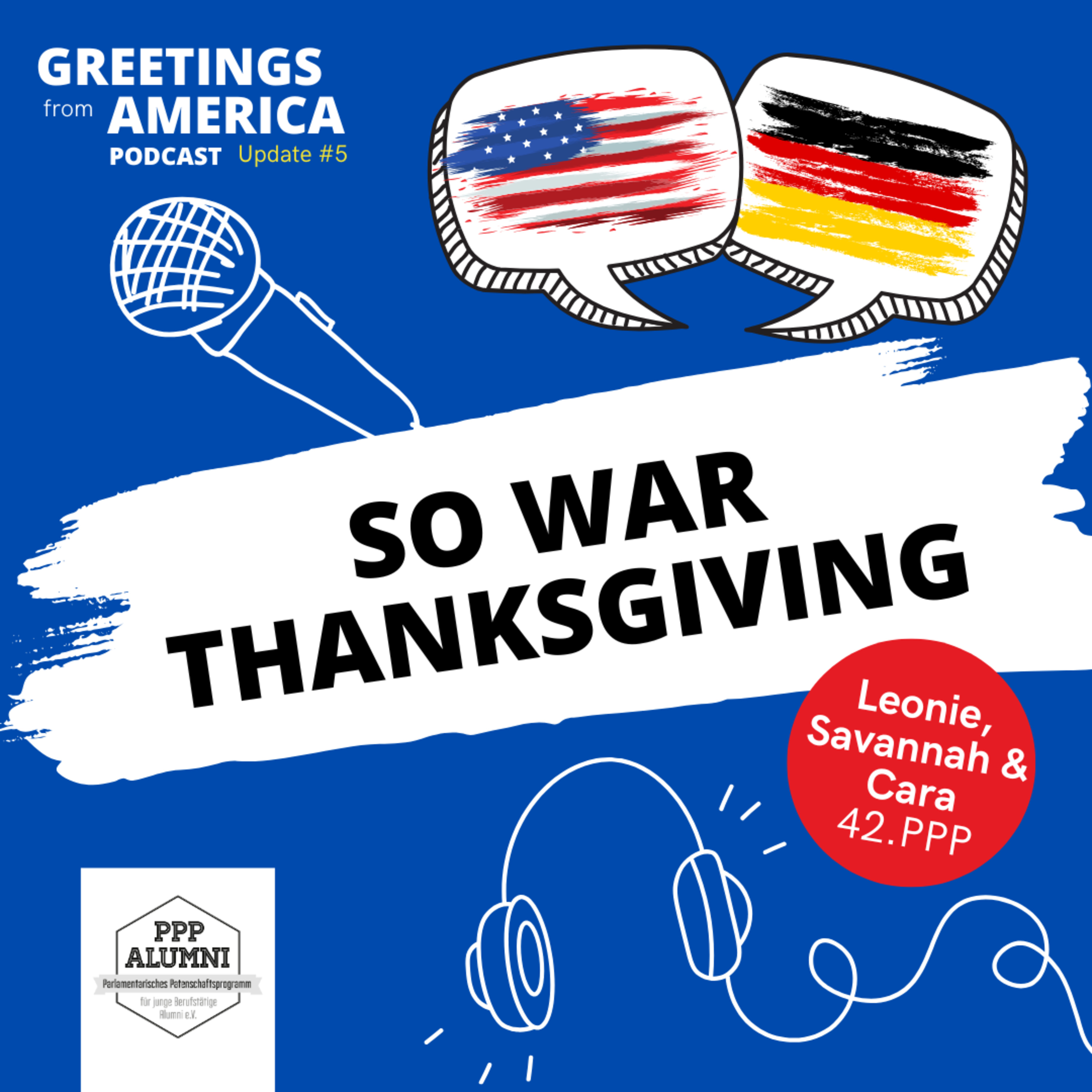 PPP Podcast 🇺🇸🇩🇪 Greetings Germany/America by Parlamentarische Patenschafts-Programm Alumni
