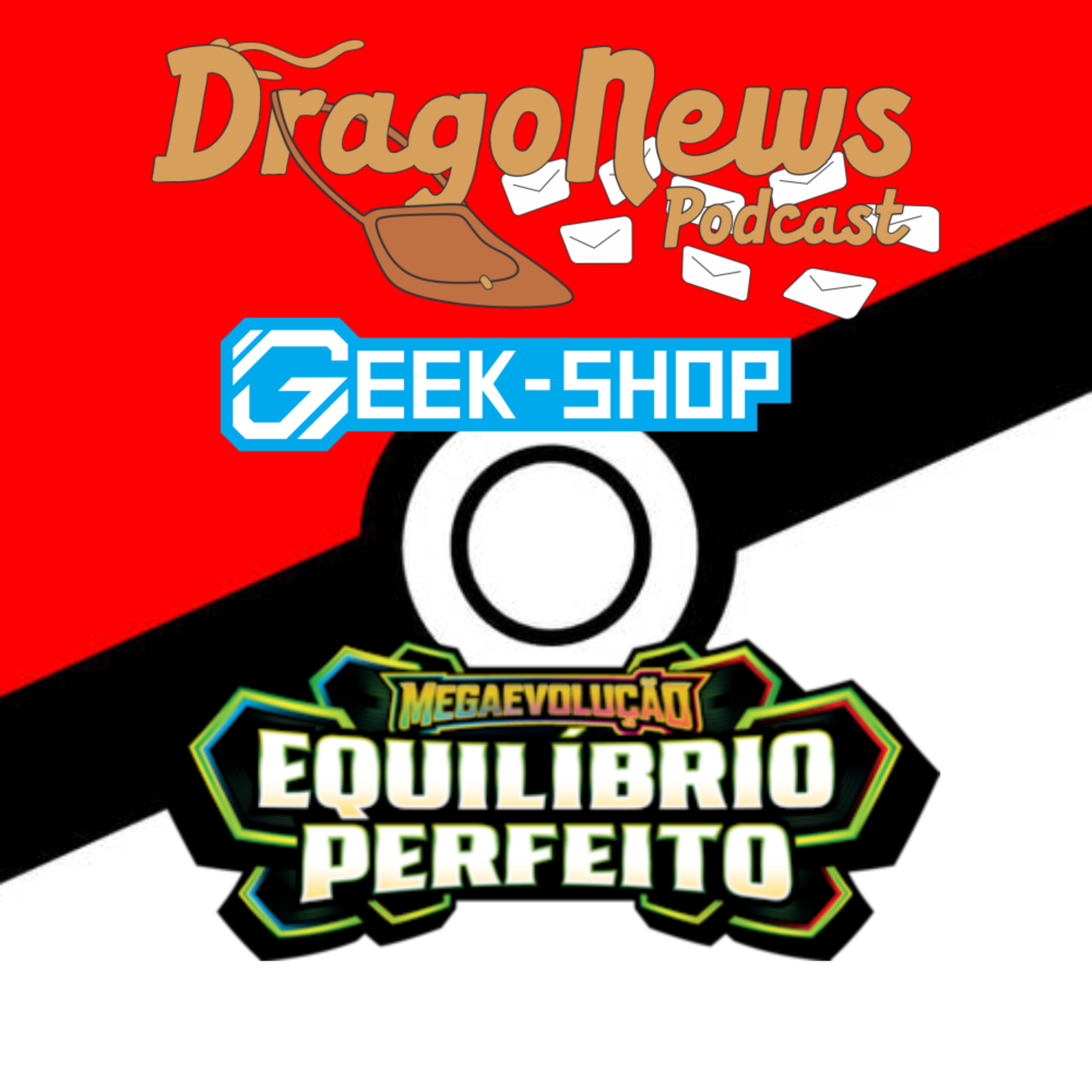 #209 - Equilíbrio Perfeito revelada! (part. SHSuperSonic) episode artwork