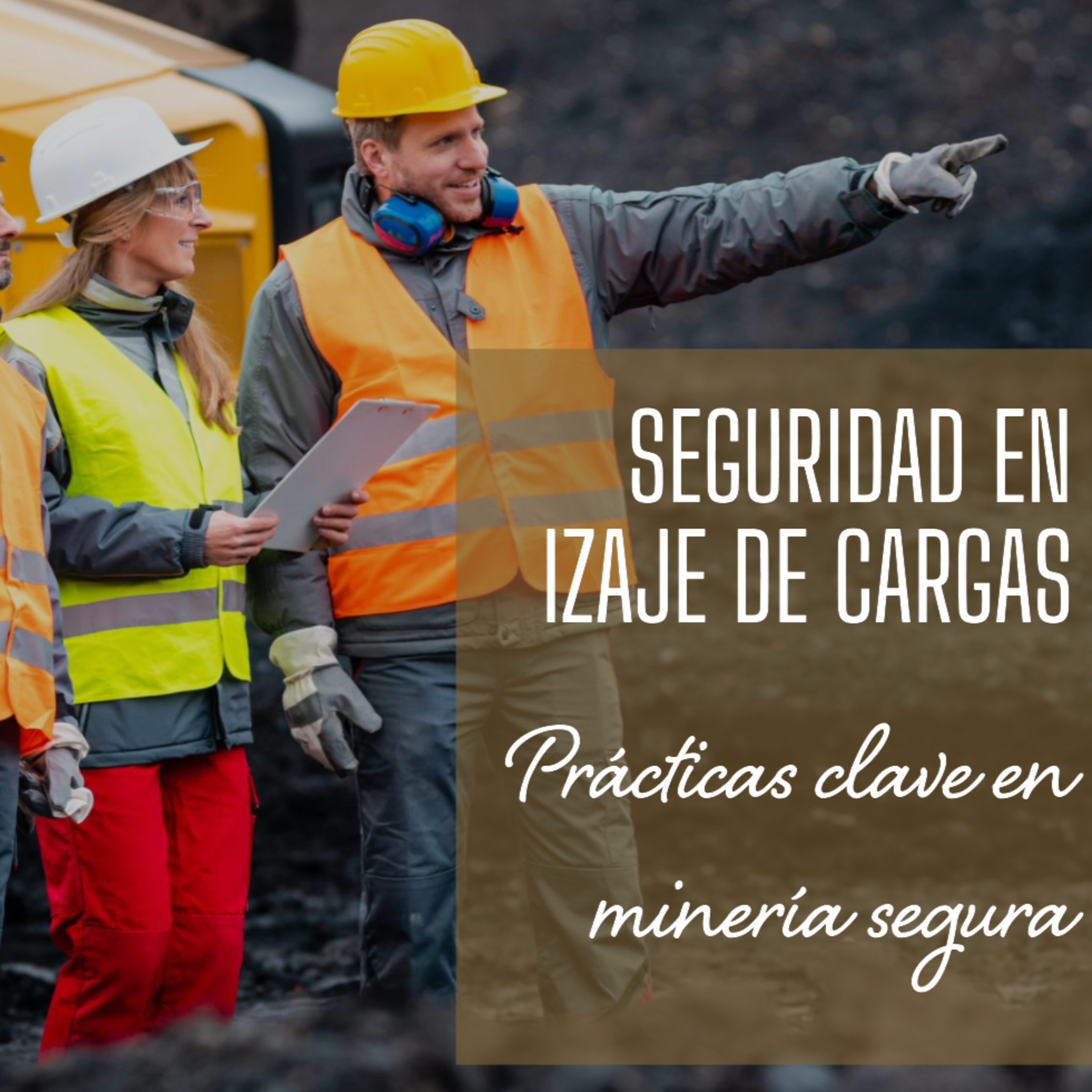 52) Izaje de Cargas en Minería