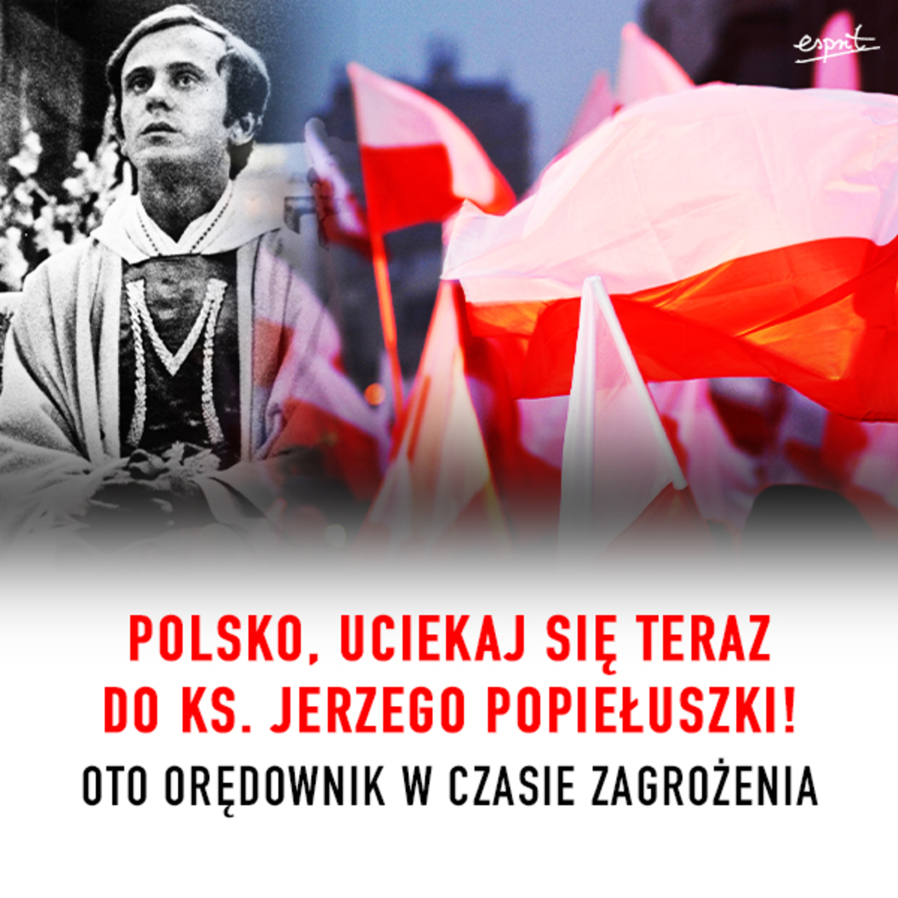 POLSKO, UCIEKAJ SIĘ TERAZ DO KS. JERZEGO POPIEŁUSZKI! OTO ORĘDOWNIK W CZASIE ZAGROŻENIA episode artwork
